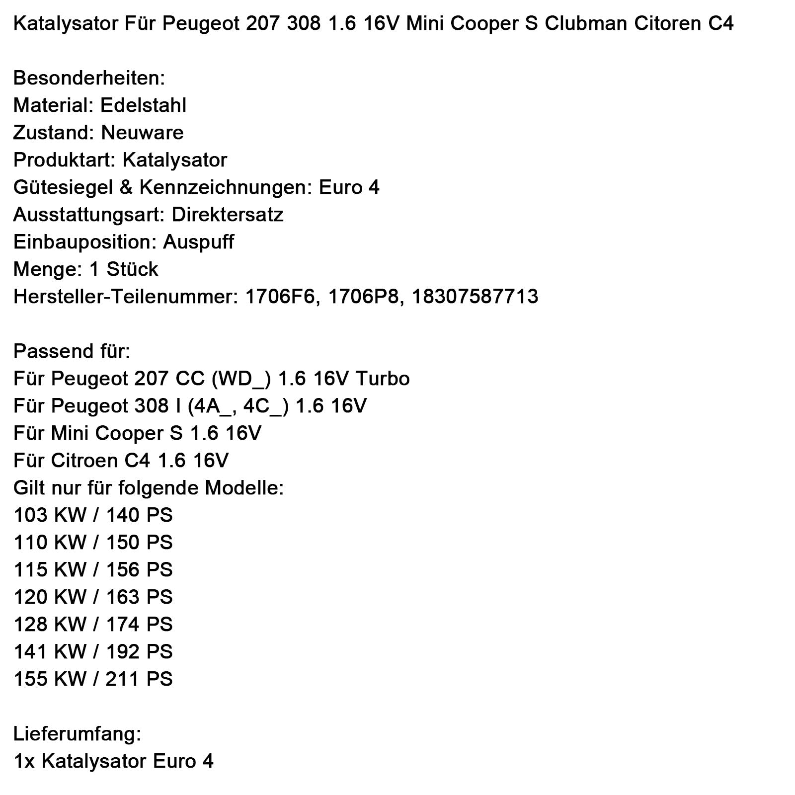 Catalytic Converter For Peugeot 207 308 1.6 Mini Cooper S Clubman Citoren C4
