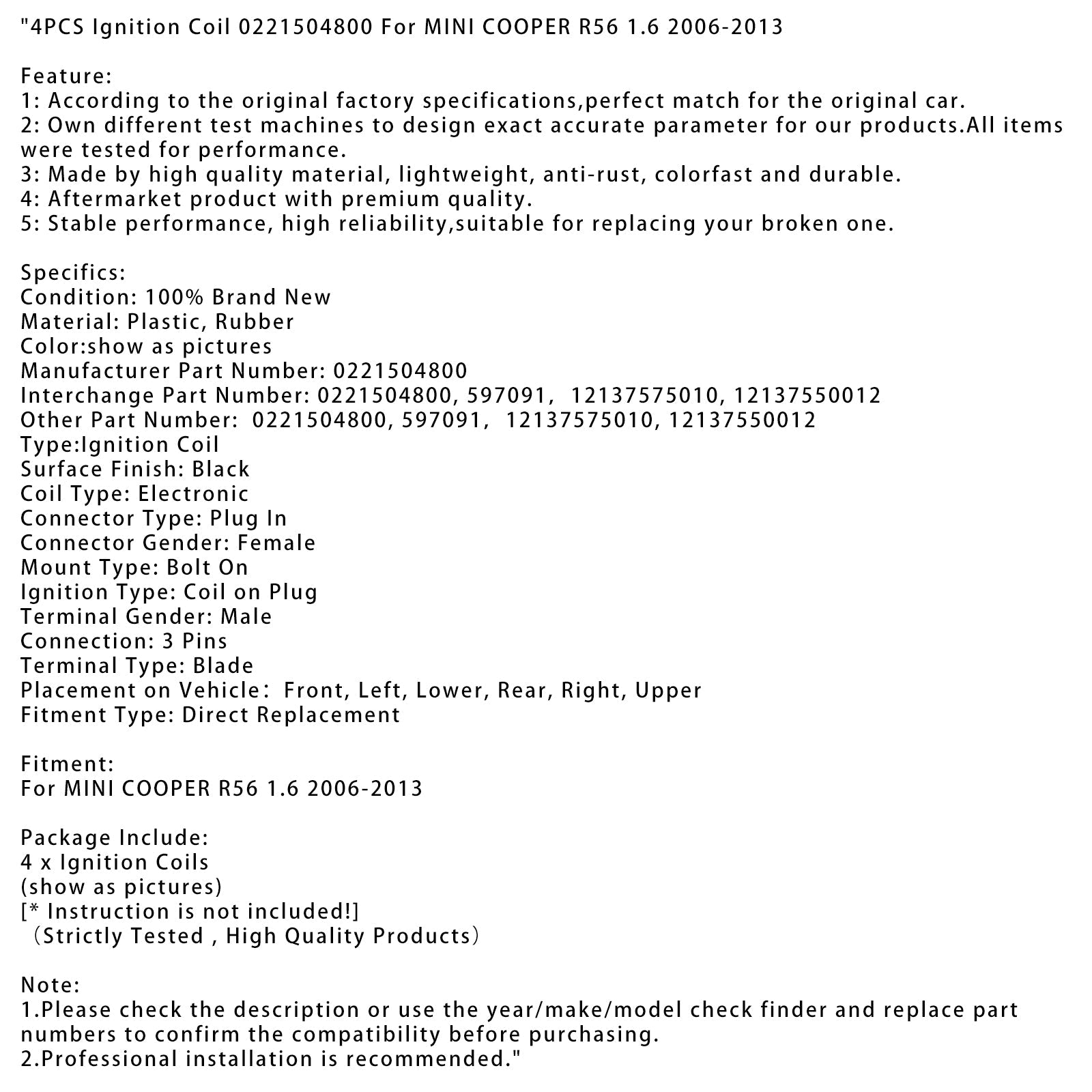 2006-2013 MINI COOPER R56 1.6 4PCS Ignition Coil 0221504800 597091,12137575010