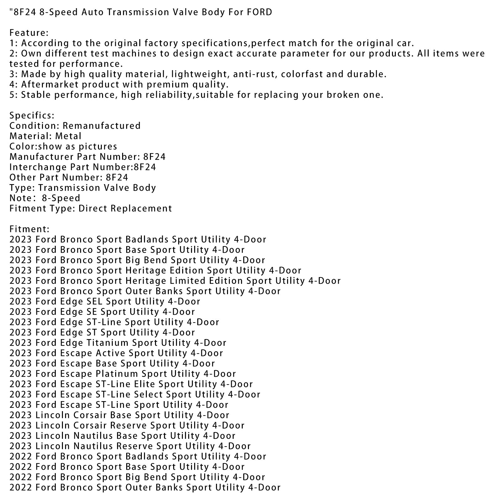 2021 Ford Escape SE Sport Utility 4-Door 8-Speed Auto Transmission Valve Body 8F24