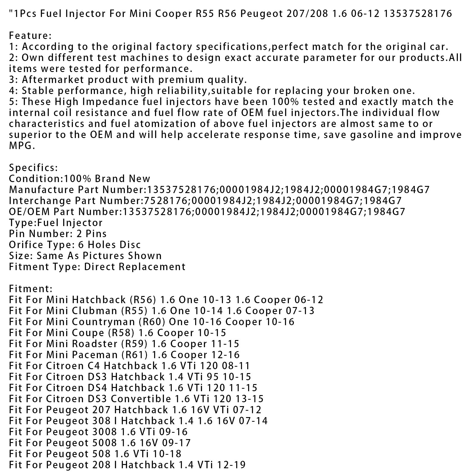 1Pcs Fuel Injector For Mini Cooper R55 R56 Peugeot 207/208 1.6 06-12 13537528176