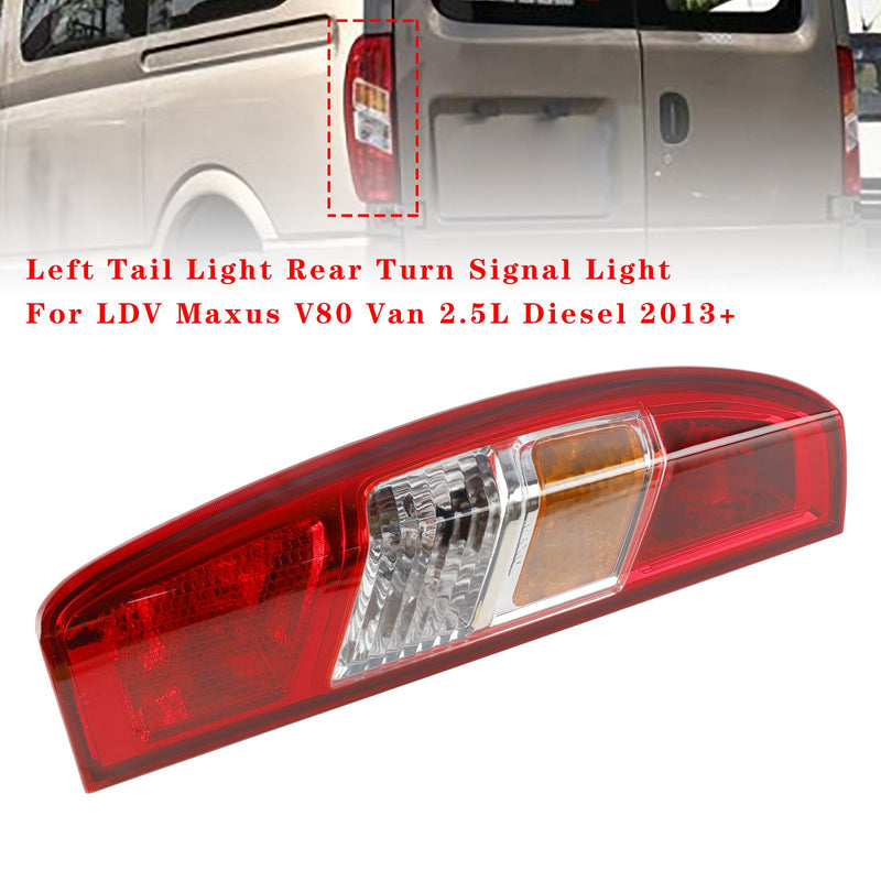 LDV Maxus V80 Van 2.5L Diesel 2013+ Left Tail Light Rear Turn Signal Light