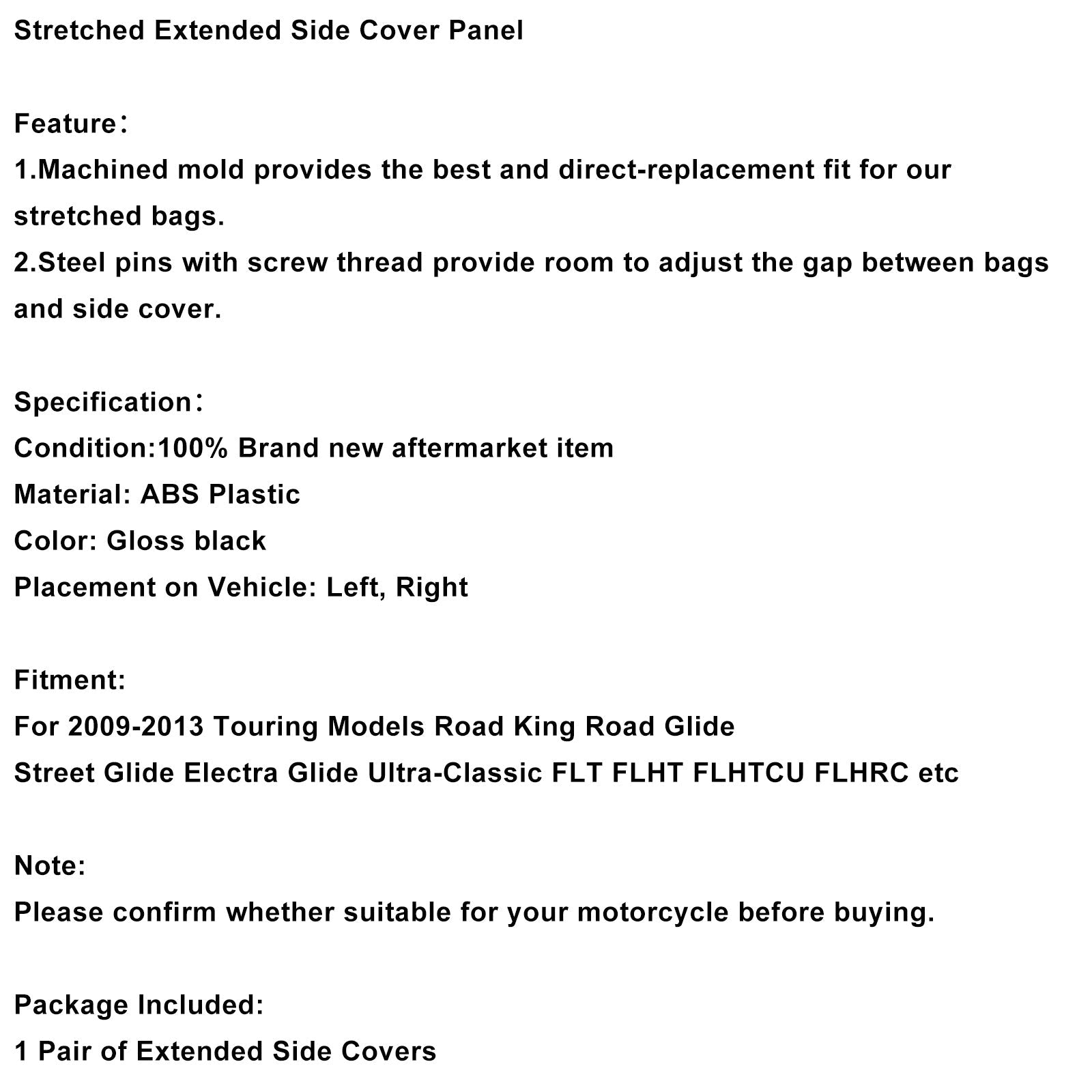 2009-2013 Touring Electra Street Road Glide Stretched Extended Side Cover Panel