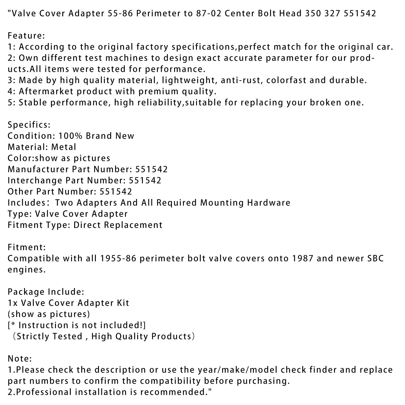 Valve Cover Adapter 55-86 Perimeter to 87-02 Center Bolt Head 350 327 551542