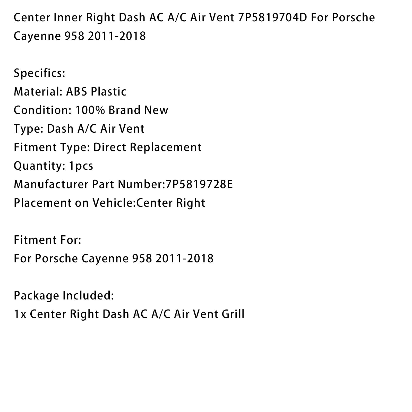 2011-2018 Porsche Cayenne 958 Center Inner Left Side Air Vent 7P5819727E