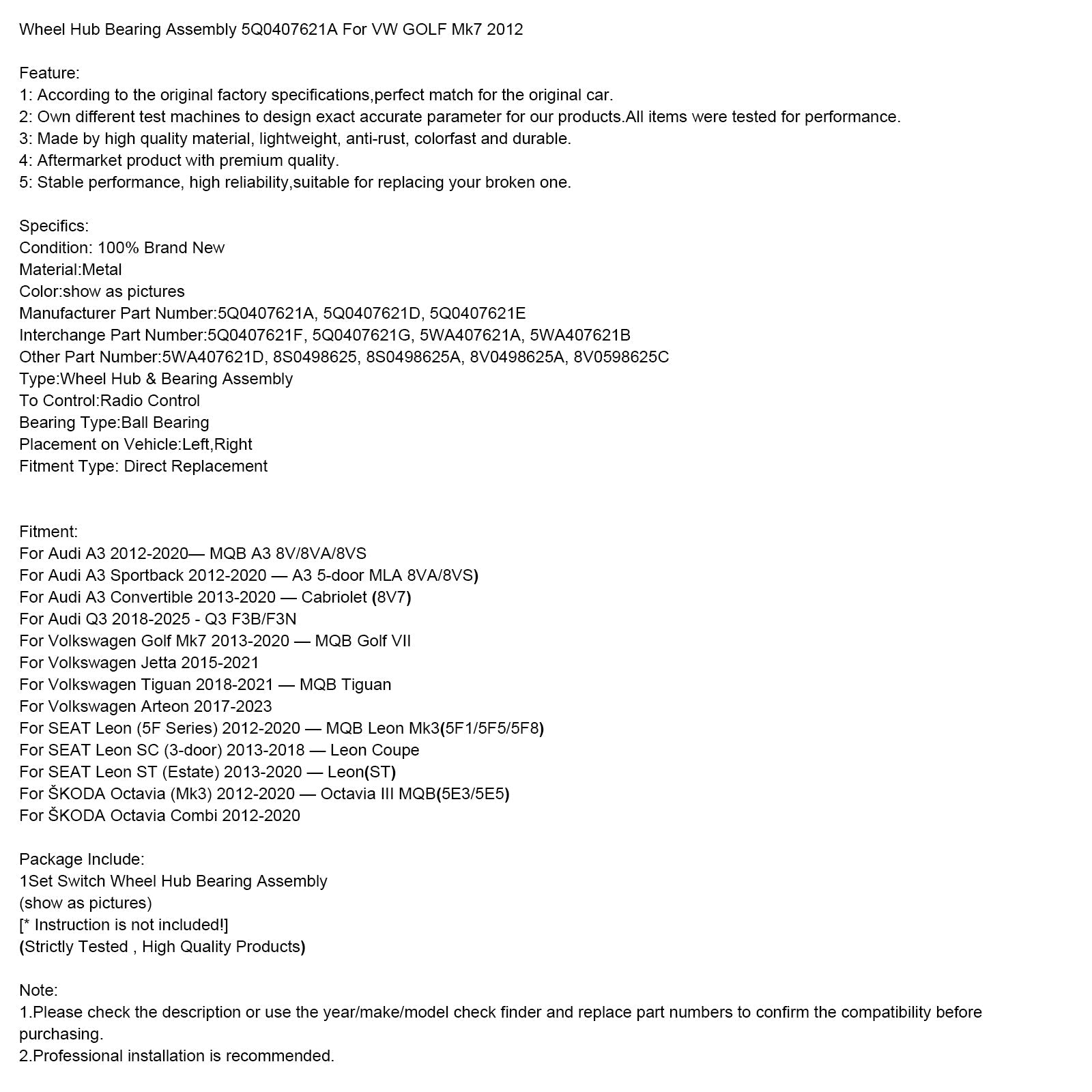 2012?2020 ?KODA Octavia (Mk3) Octavia III MQBm(5E3/5E5) Wheel Hub Bearing Assembly 5Q0407621A 8S0498625A
