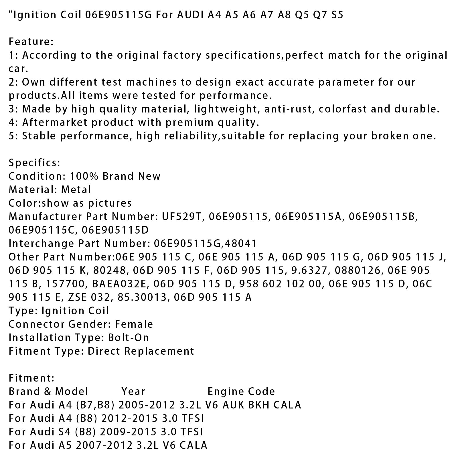 Ignition Coil 06E905115G For AUDI A4 A5 A6 A7 A8 Q5 Q7 S5