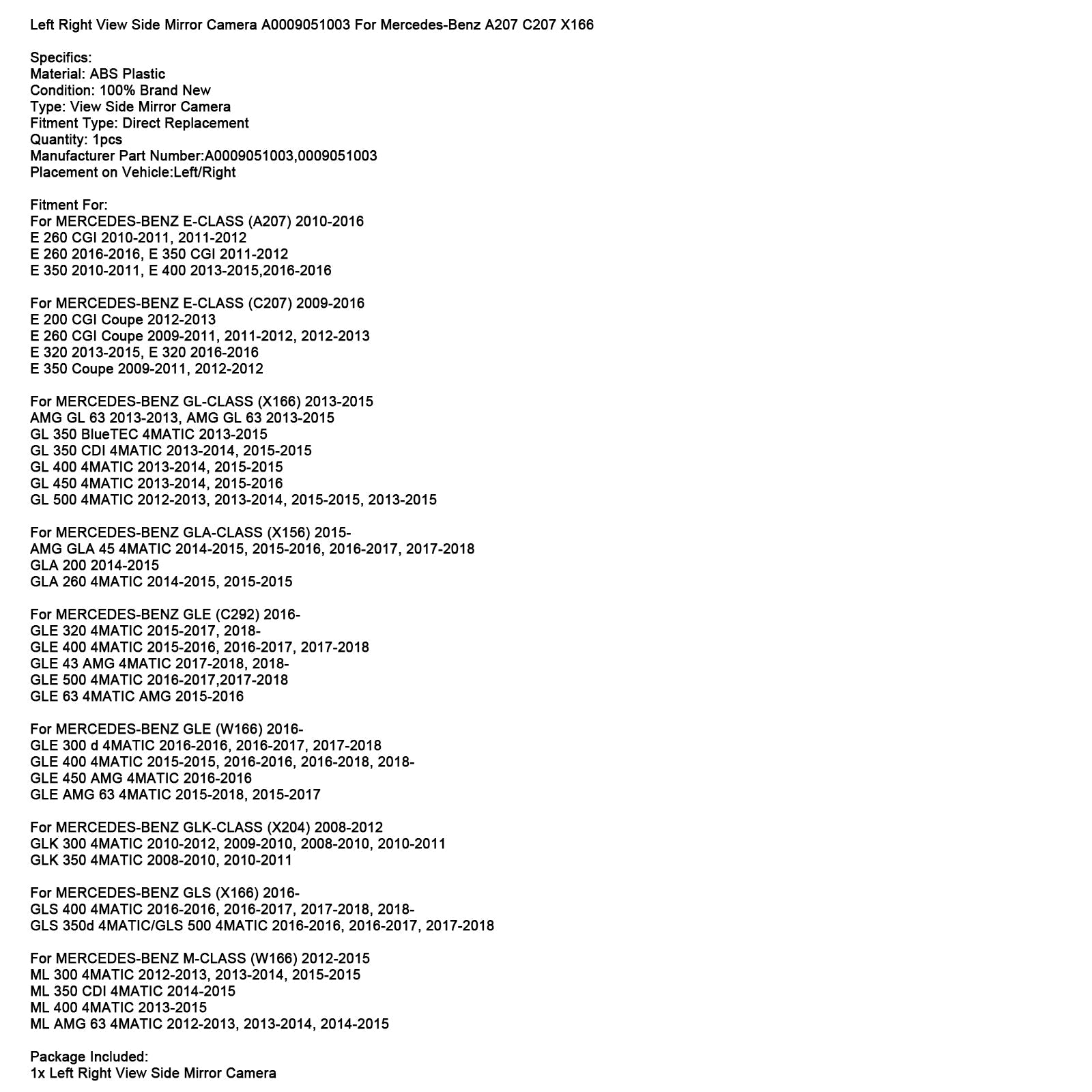 2014-2018 MERCEDES-BENZ GLA-CLASS (X156) AMG GLA 45 4MATIC Left Right View Side Mirror Camera A0009051003