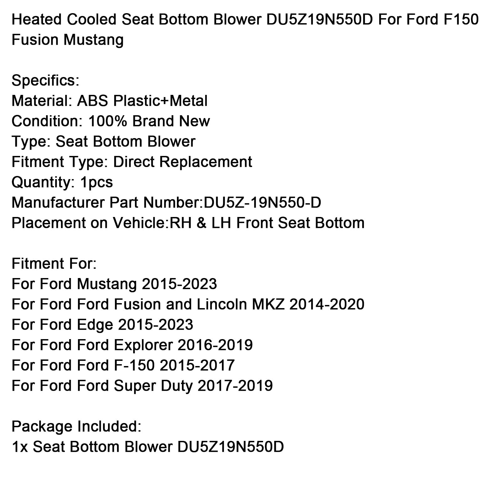 2017-2019 Ford Ford Super Duty Heated Cooled Seat Bottom Blower DU5Z19N550D