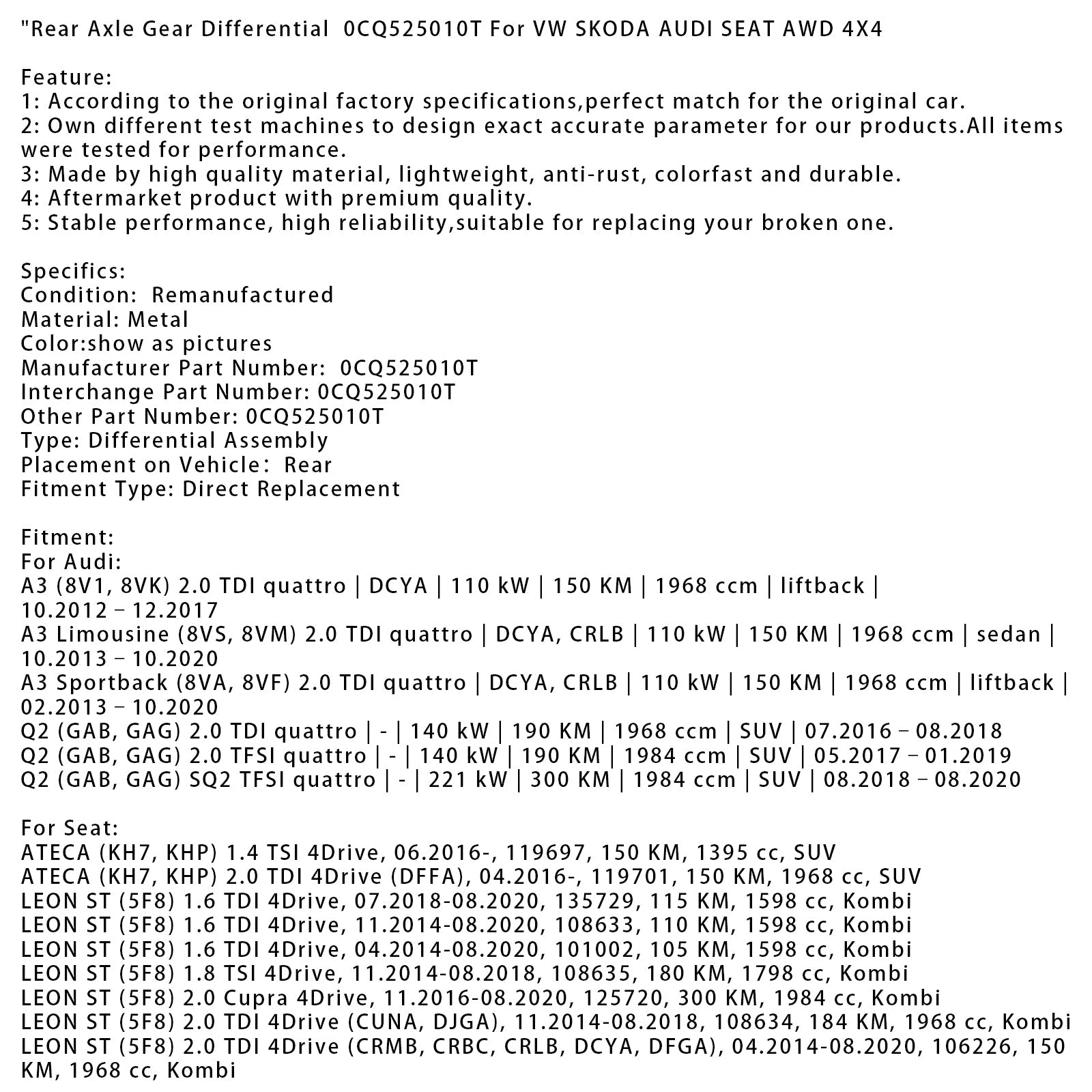 09.2018-08.2020 Seat LEON ST (5F8) 2.0 TSI 4Drive Rear Axle Gear Differential 0CQ525010T