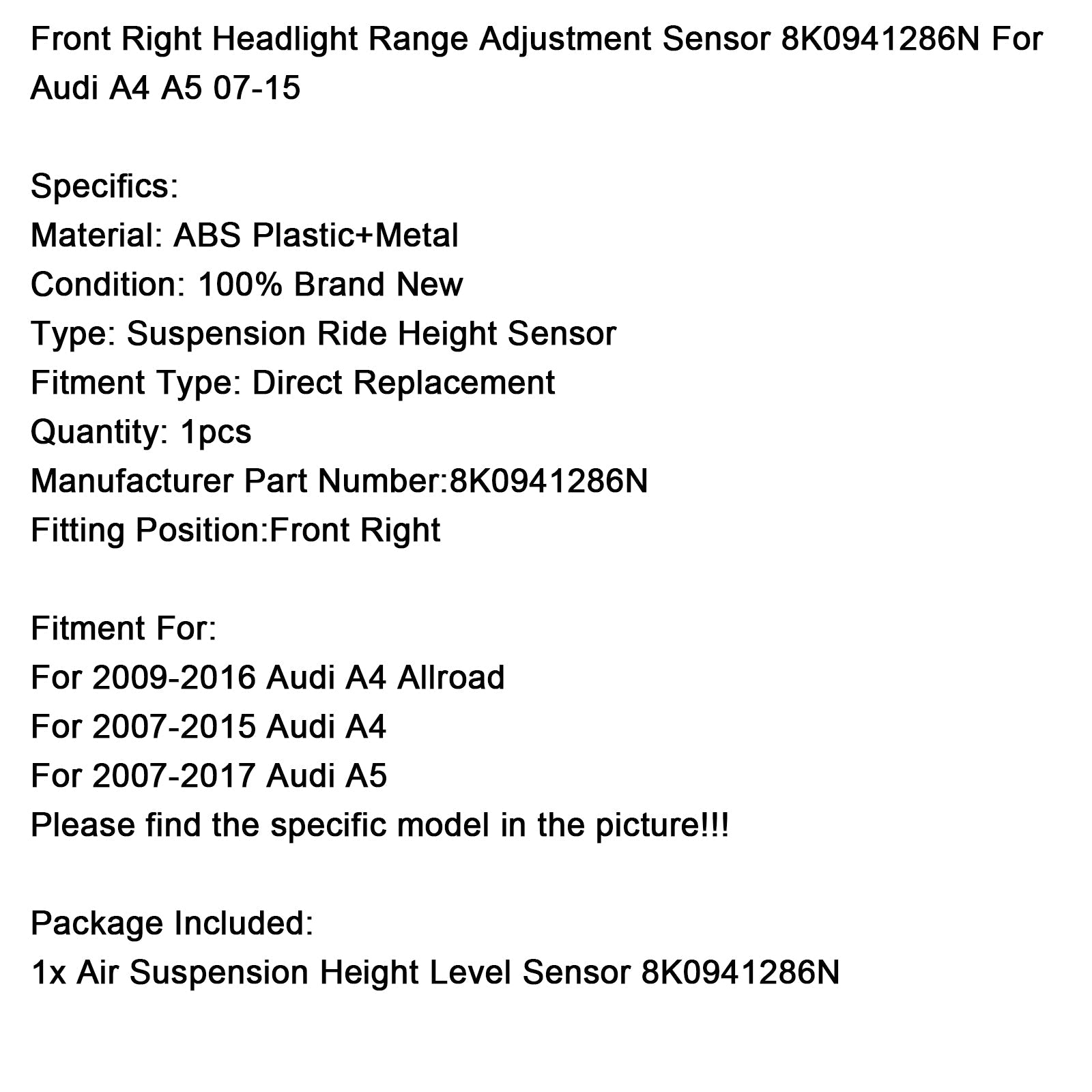 Headlight Range Adjustment Sensor Front Right 8K0941286N For Audi A4 A5 2007-2015