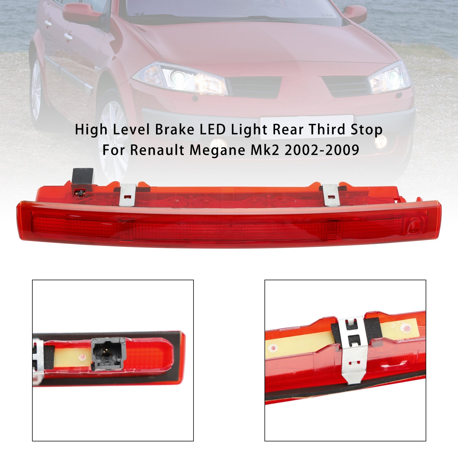 High Level Brake LED Light Rear Third Stop For Renault Megane Mk2 2002-2009