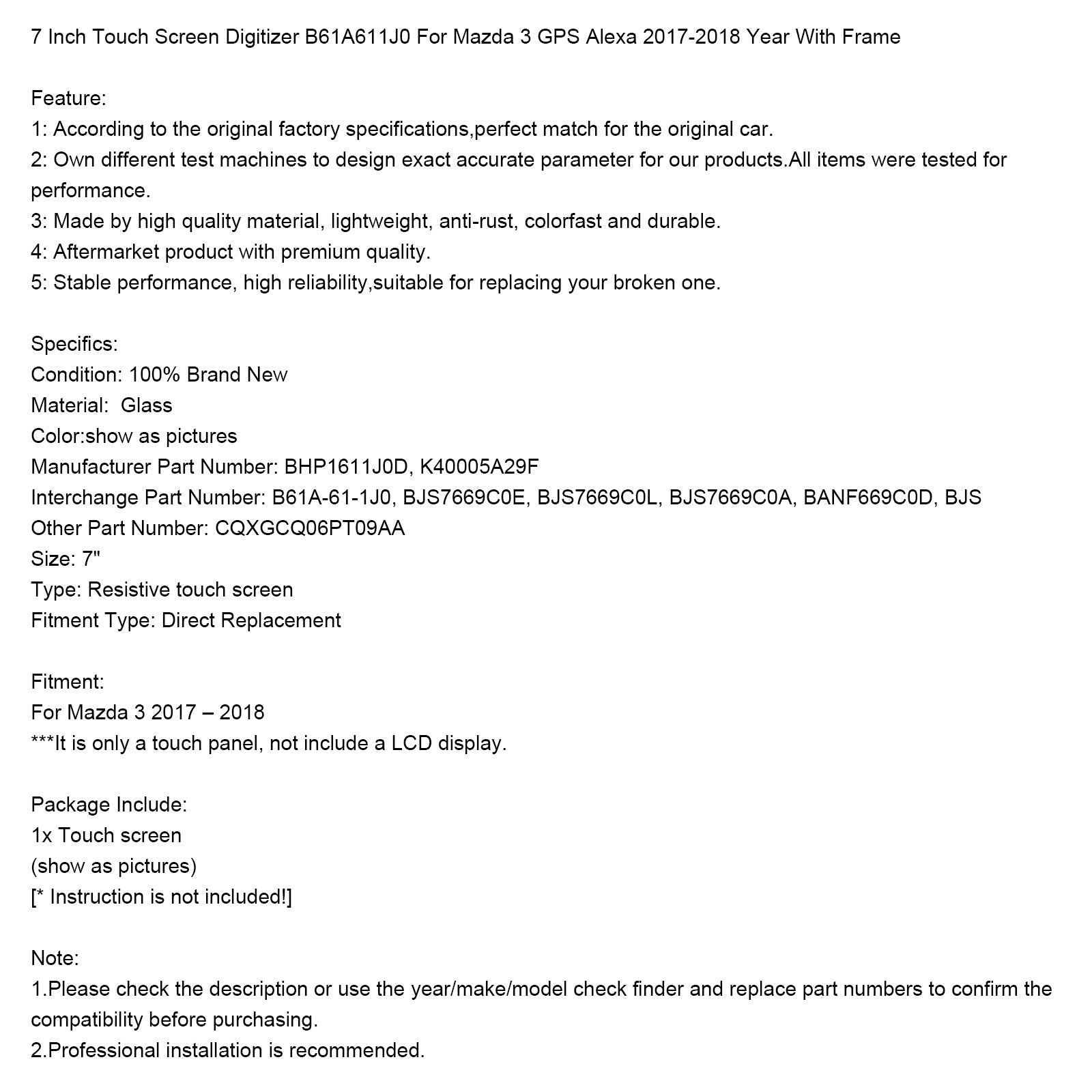 2017-2018 Mazda 3 GPS Alexa With Frame 7 Inch Touch Screen Digitizer B61A611J0