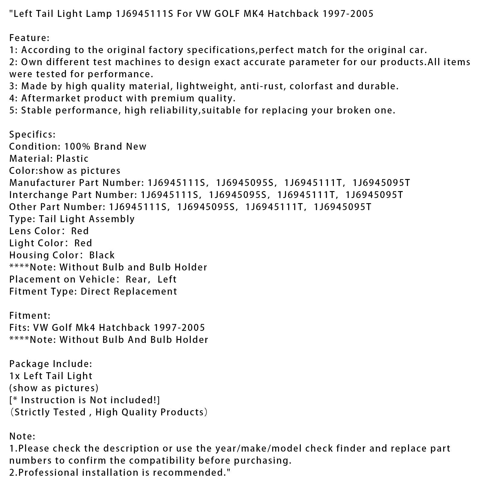 1997-2005 VW Golf Mk4 Hatchback Left Tail Light Lamp 1J6945111S 1J6945111T