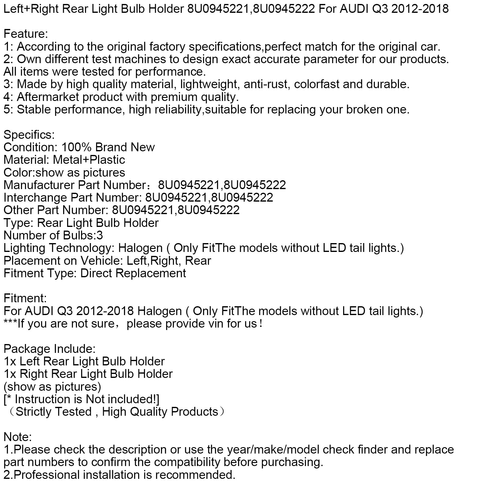 2012-2018 AUDI Q3 Left+Right Rear Light Bulb Holder 8U0945221 8U0945222