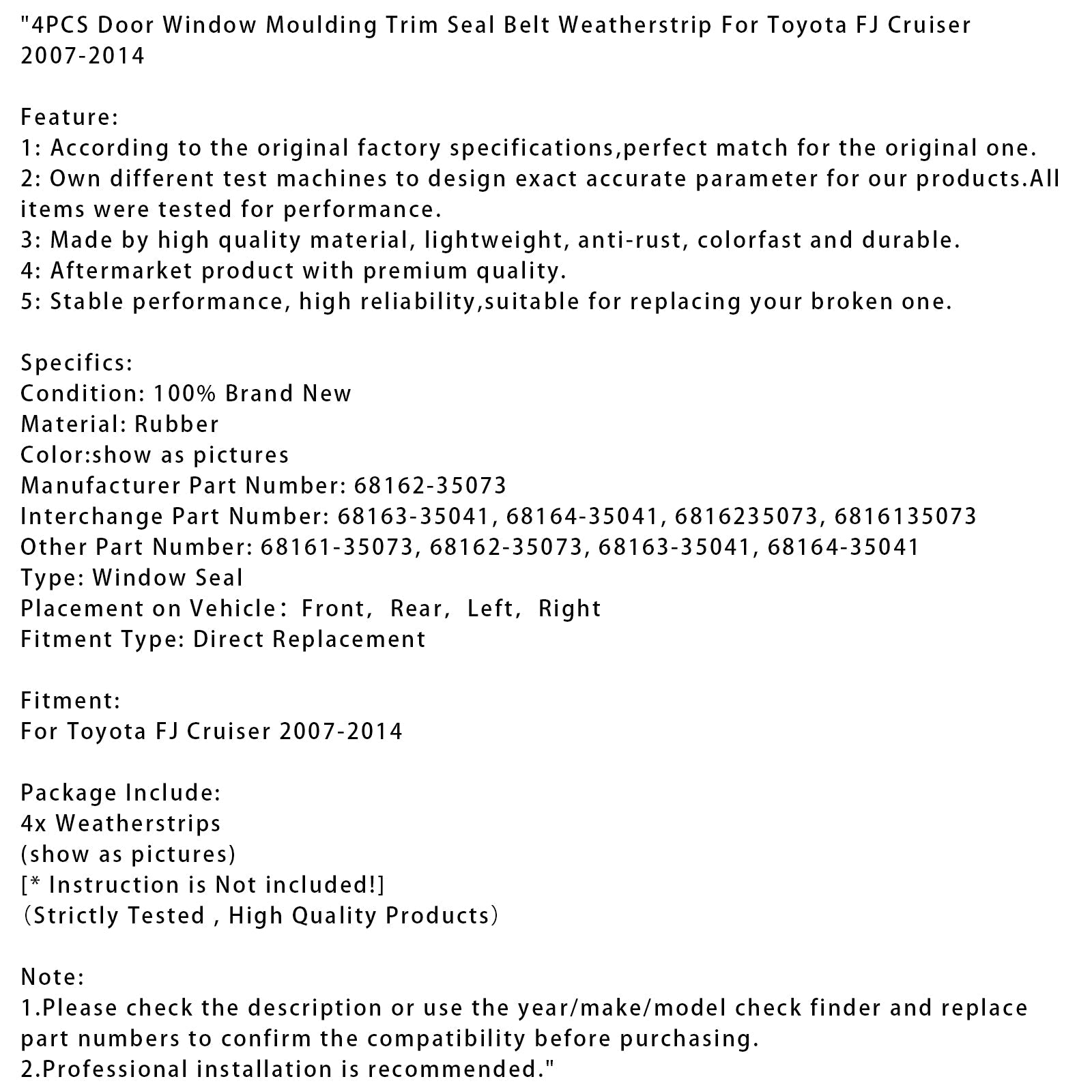 2007-2014 Toyota FJ Cruiser 4PCS Window Moulding Trim Seal Belt Weatherstrip