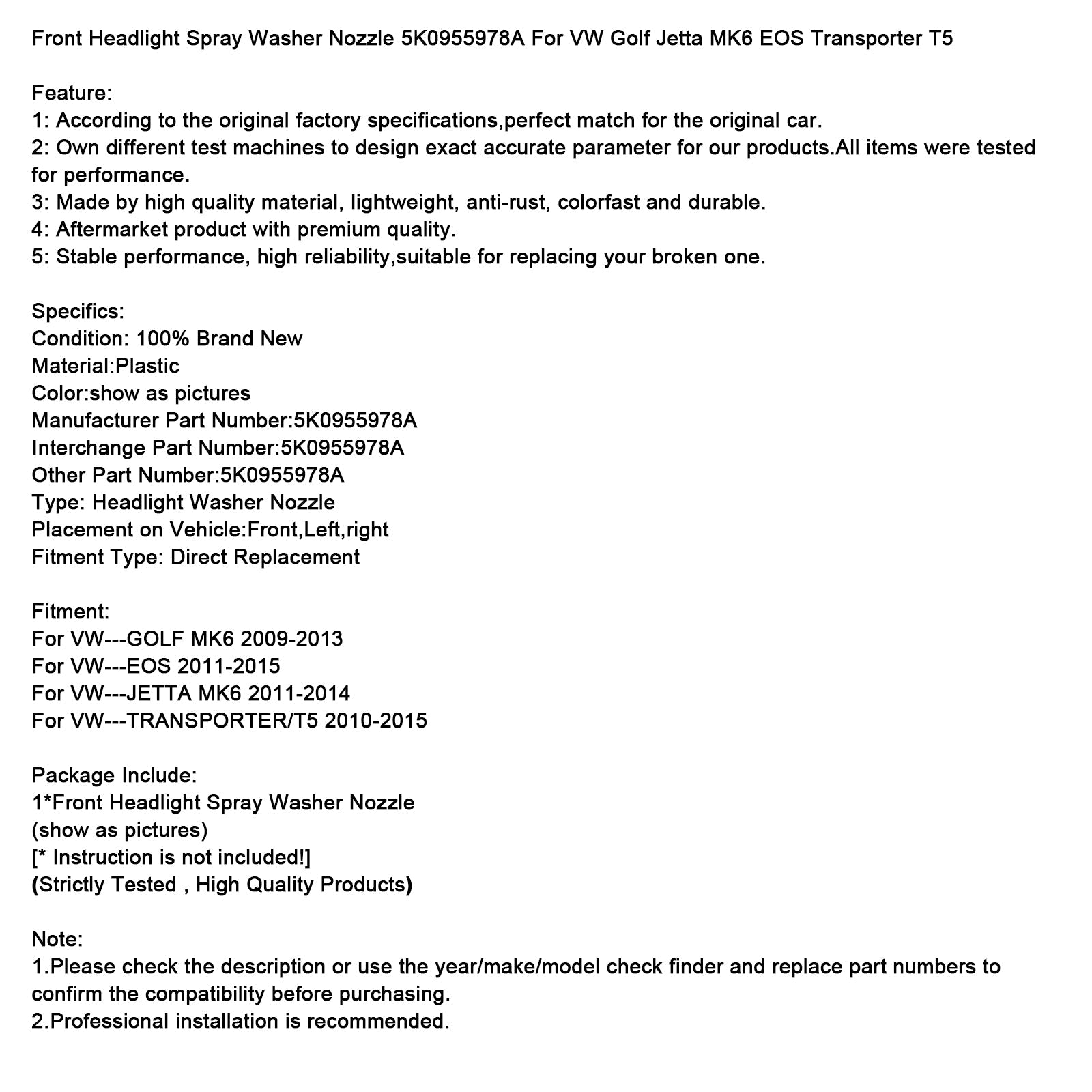Front Headlight Spray Washer Nozzle 5K0955978A For VW Golf Jetta MK6