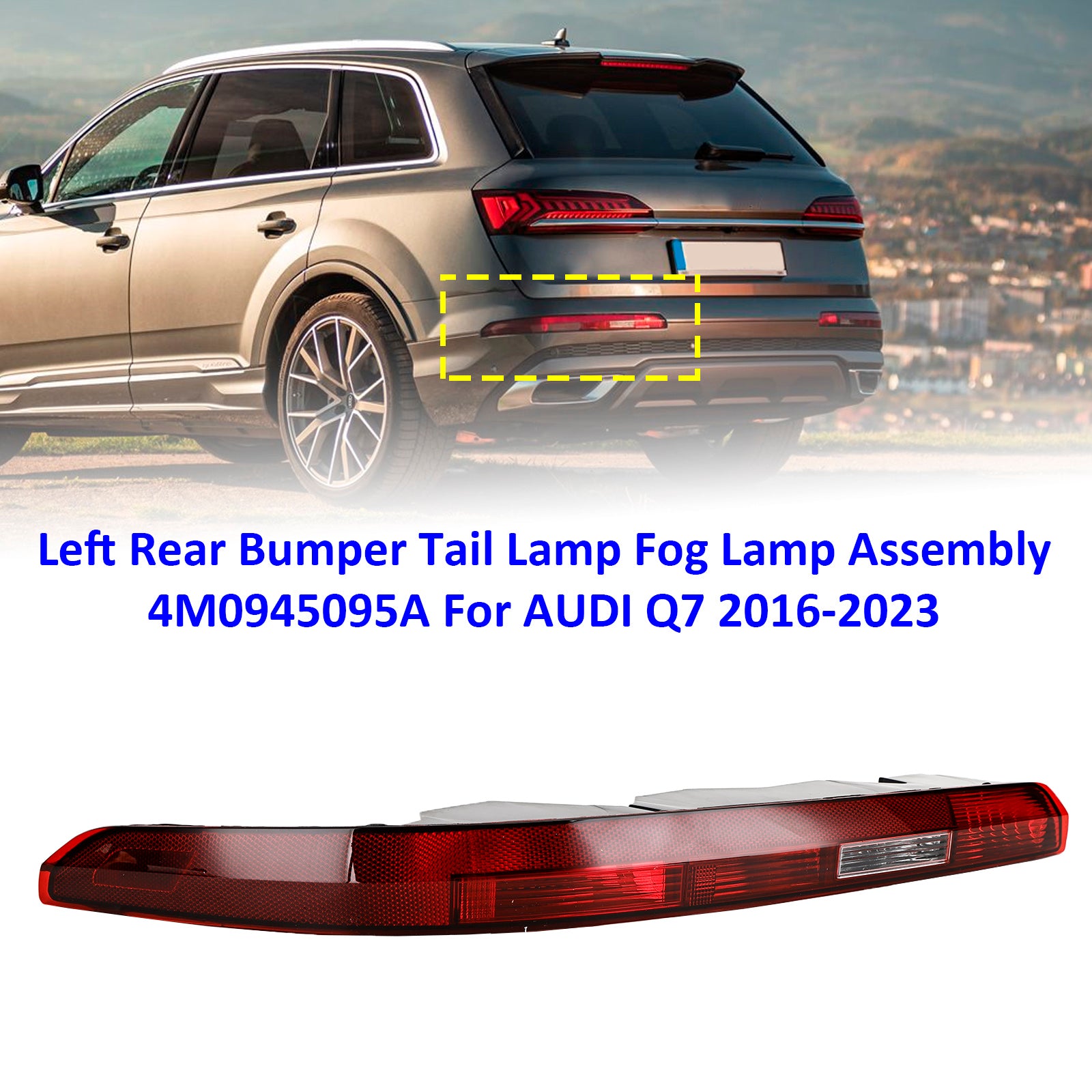 Left Rear Bumper Tail Lamp Fog Lamp Assembly 4M0945095A For AUDI Q7 2016-2023