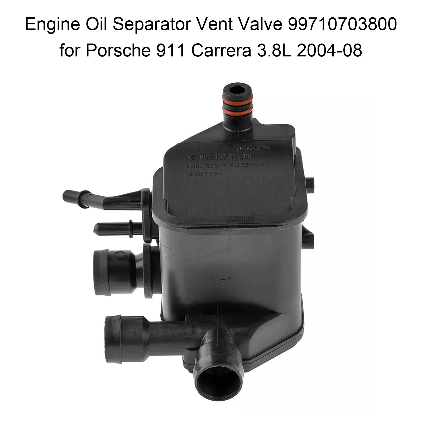 2007-2008 Porsche 911 Targa 4S H6 3.8L Center Engine Oil Separator Vent Valve 99710703800 90033105340