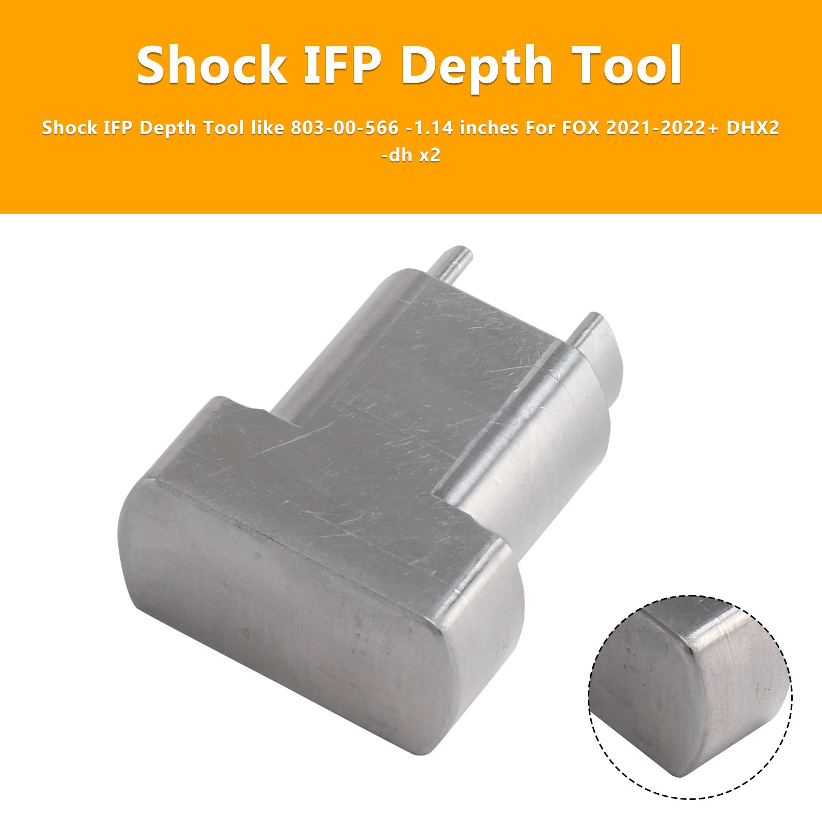 Shock IFP Depth Tool like 803-00-566 -1.14" For FOX 2021-2022+ DHX2 -dh x2