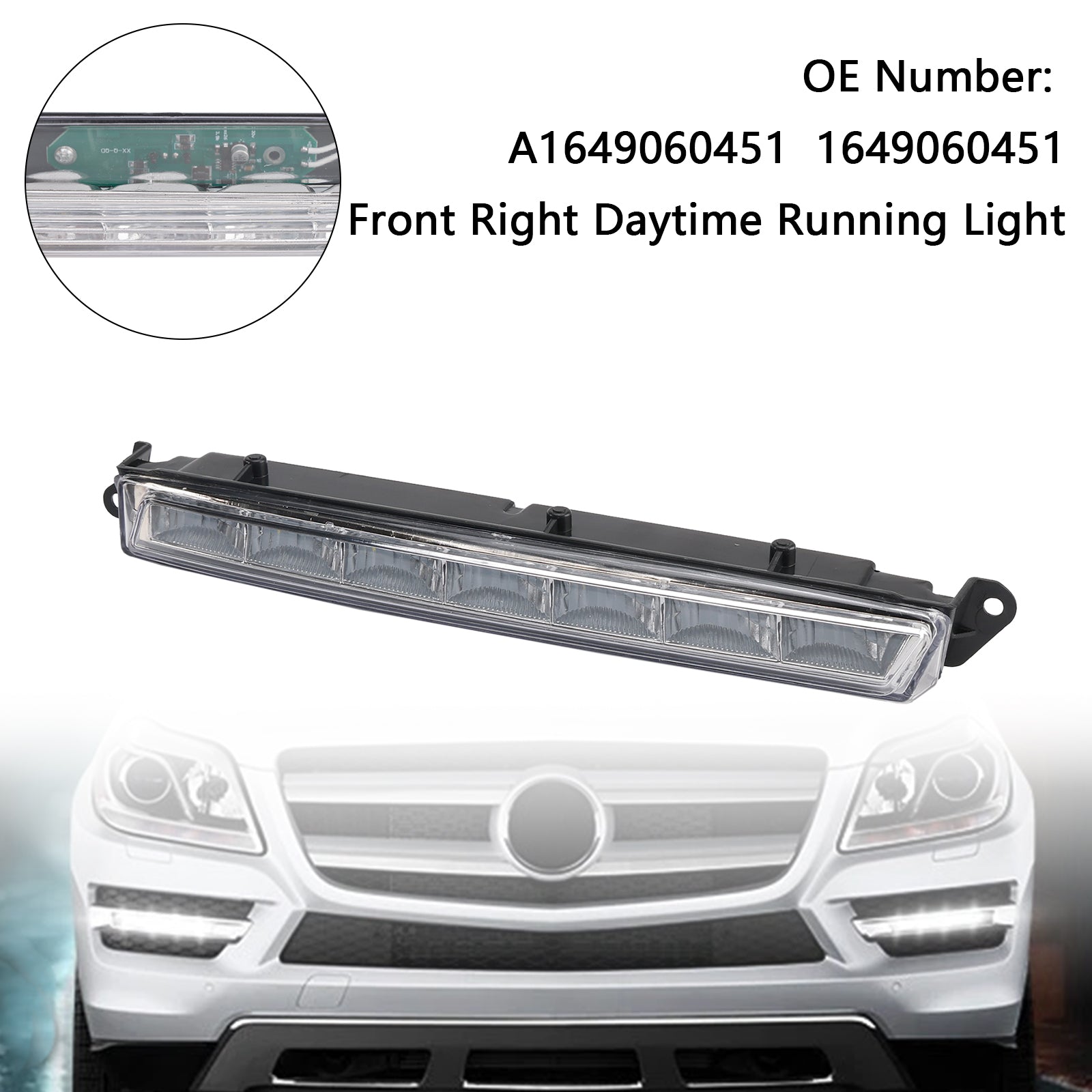 2007-2013 Mercedes-Benz X164 GL320 GL350 GL450 ML63 AMG X166 Front Right LED Daytime Running Light A1649060451