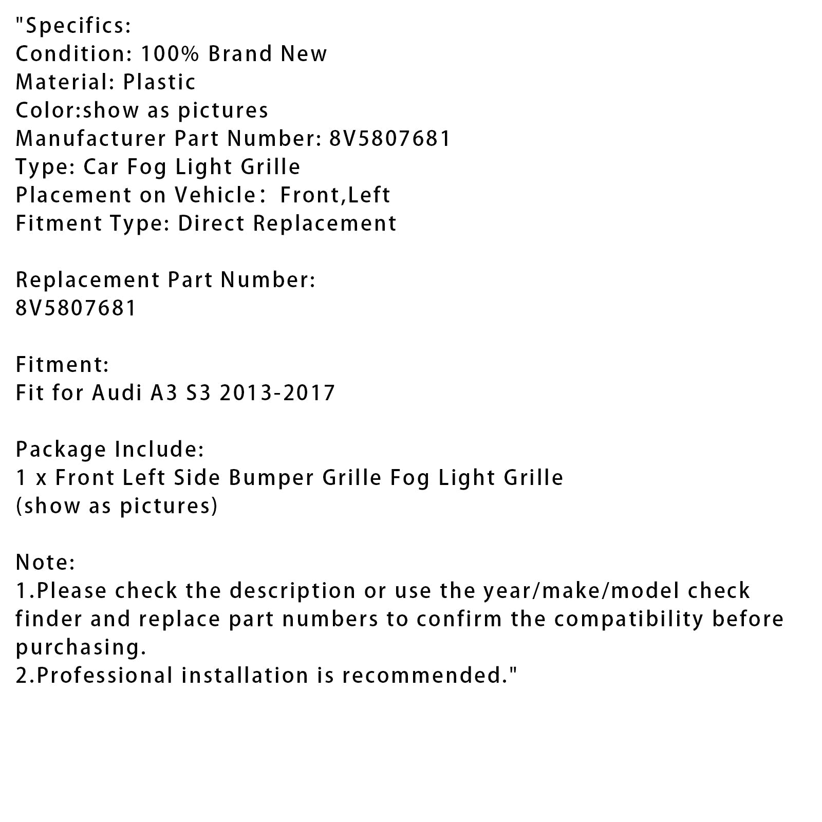 2013-2017 Audi A3 S3 Fog Light Grille Left Side 8V5807681