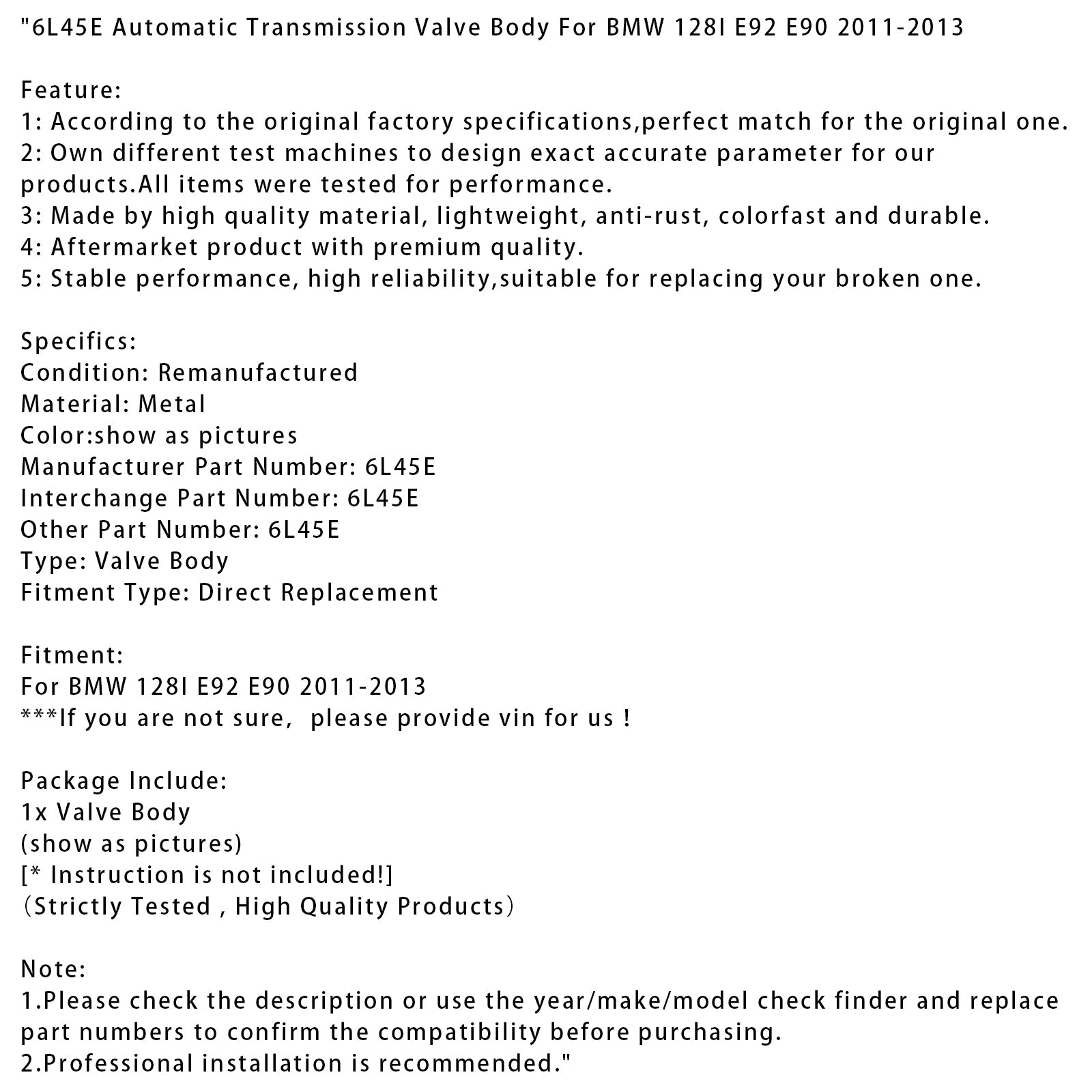 2011-2013 BMW 128I E92 E90 Automatic Transmission Valve Body 6L45E