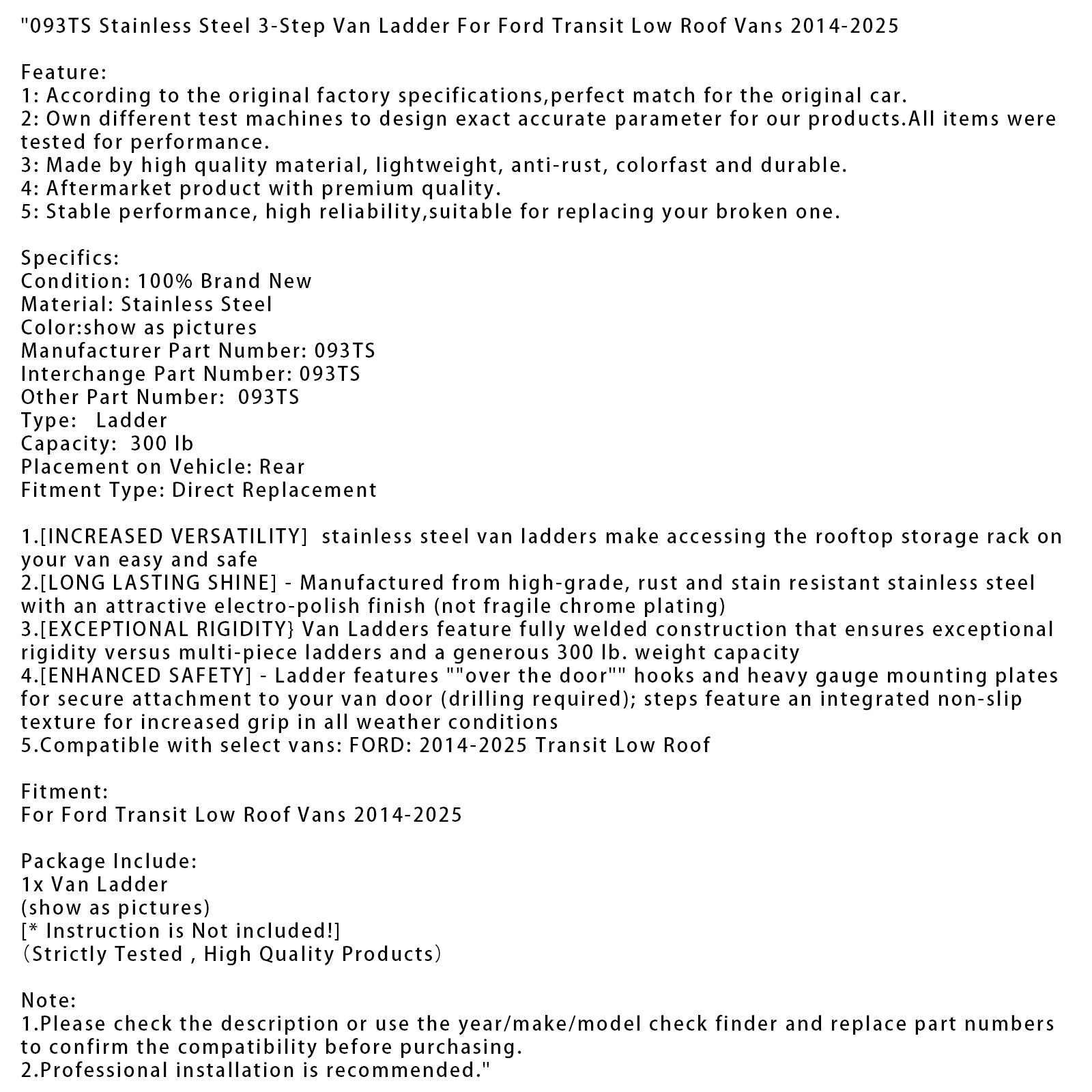 2014-2025 Ford Transit Low Roof Vans Stainless Steel 3-Step Van Ladder 093TS