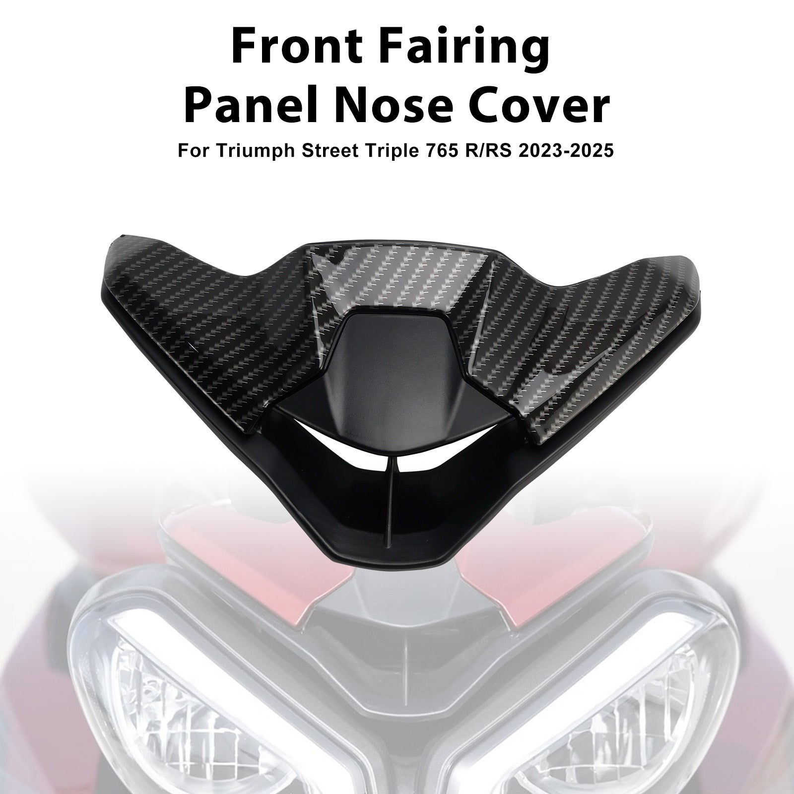 2023-2025 Street Triple 765 R/RS Front Fairing Panel Nose Cover