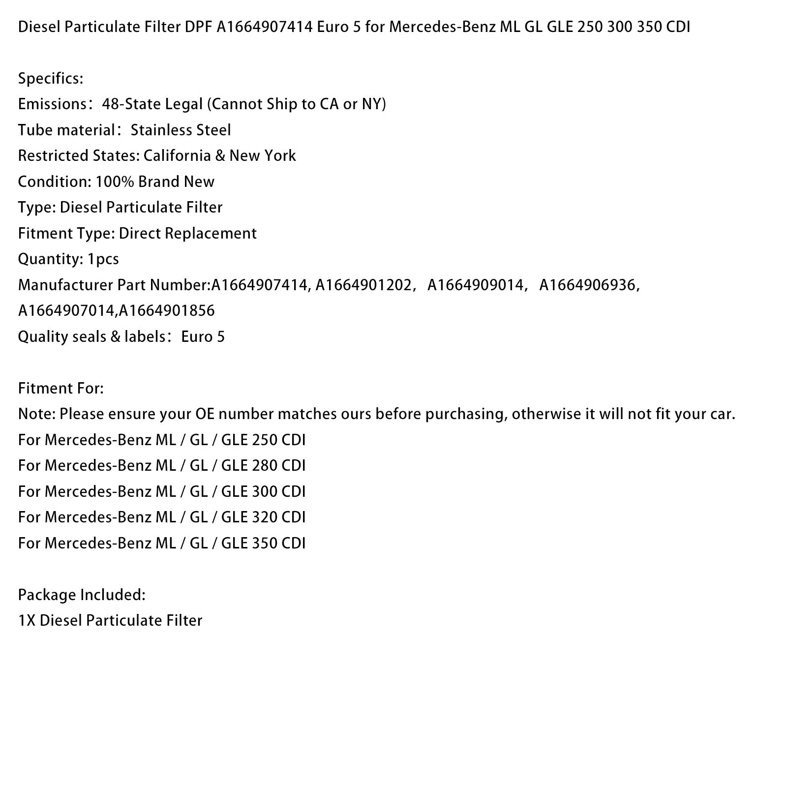 Mercedes-Benz ML GL GLE 250 300 350 CDI Diesel Particulate Filter DPF A1664907414 Euro 5