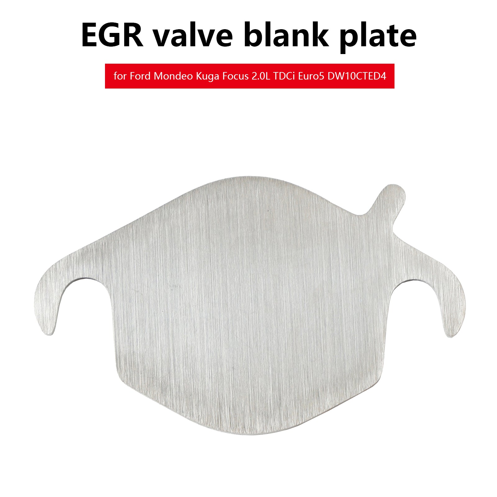 EGR valve blank plate for Ford Mondeo Kuga Focus 2.0L TDCi Euro5 DW10CTED4