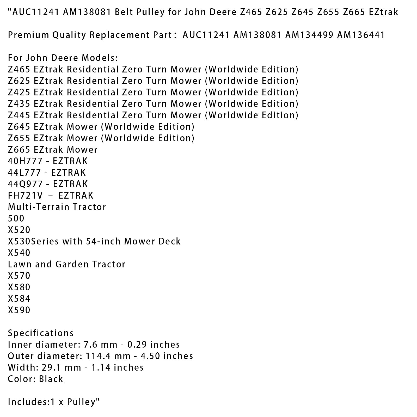 AUC11241 AM138081 Belt Pulley for John Deere Z465 Z625 Z645 Z655 Z665 EZtrak