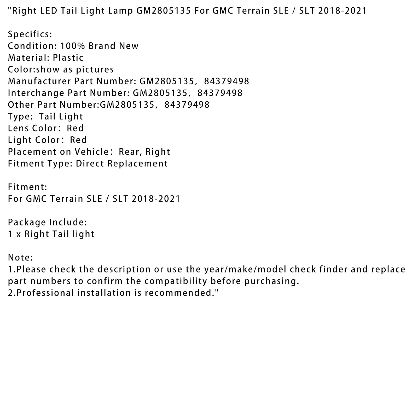2018-2021 GMC Terrain SLE / SLT Right LED Tail Light Lamp GM2805135