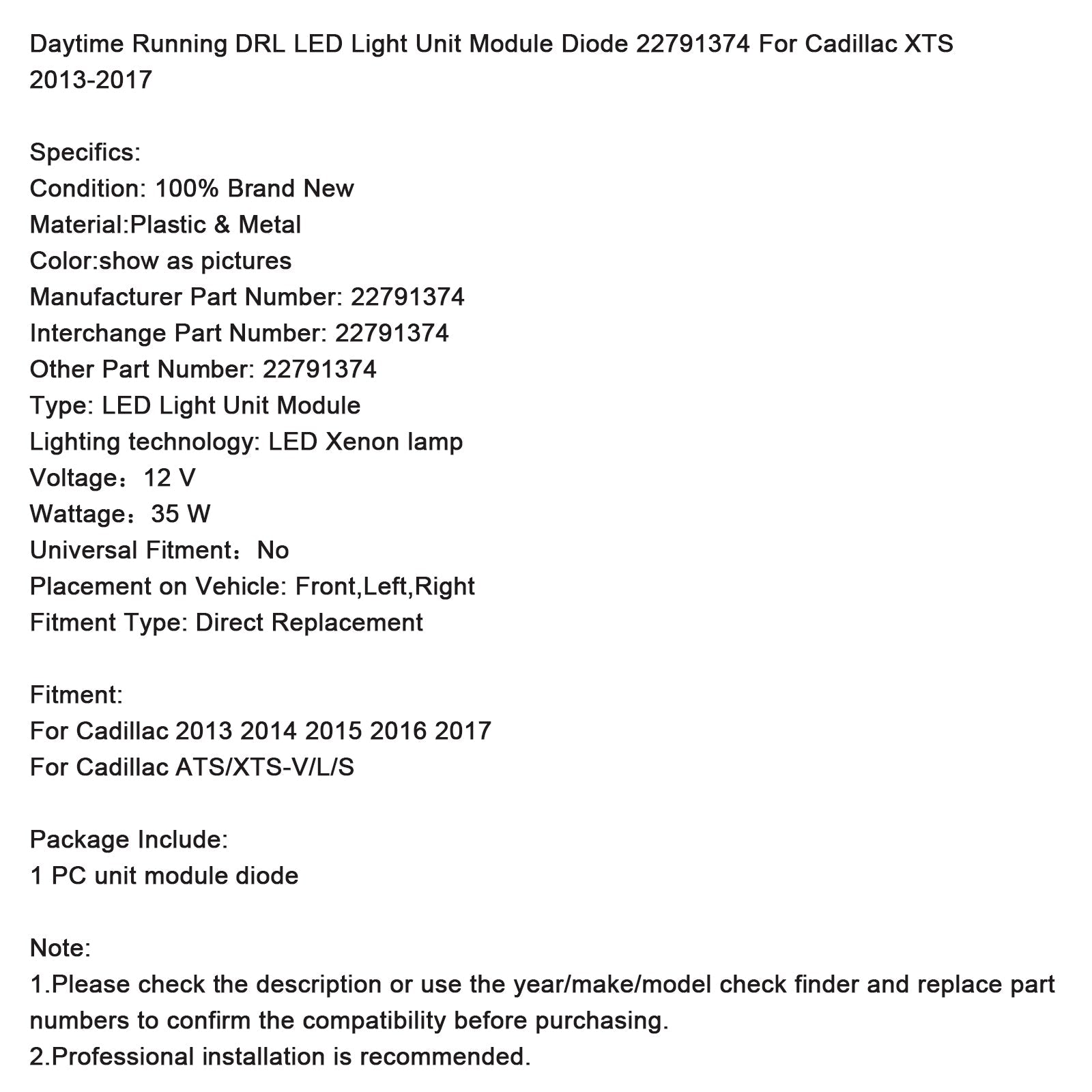 2013-2017 Cadillac XTS Daytime Running DRL Light Unit Module Diode 22791374
