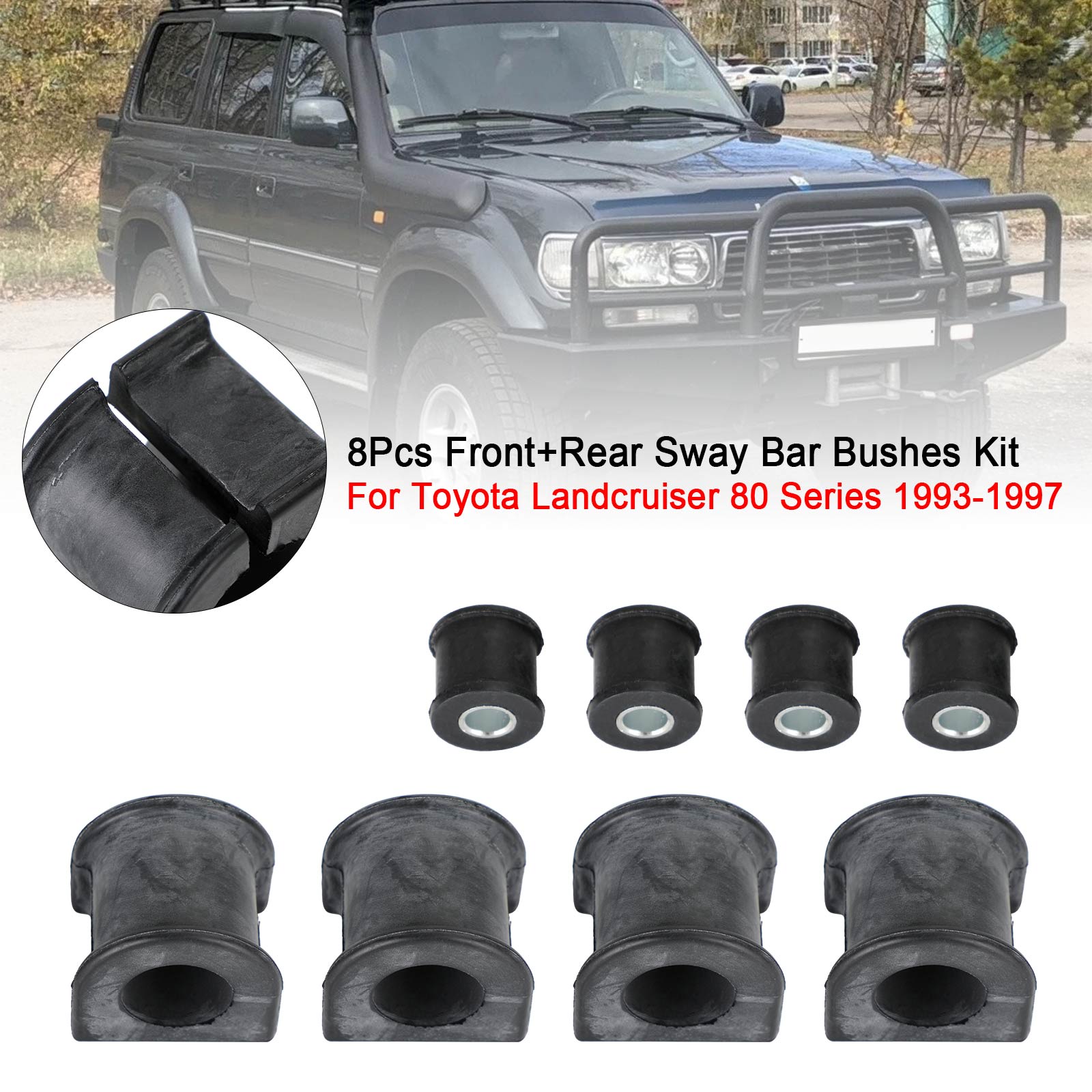 Toyota Landcruiser 80 Series 1993-1997 8Pcs Front+Rear Sway Bar Bushes Kit