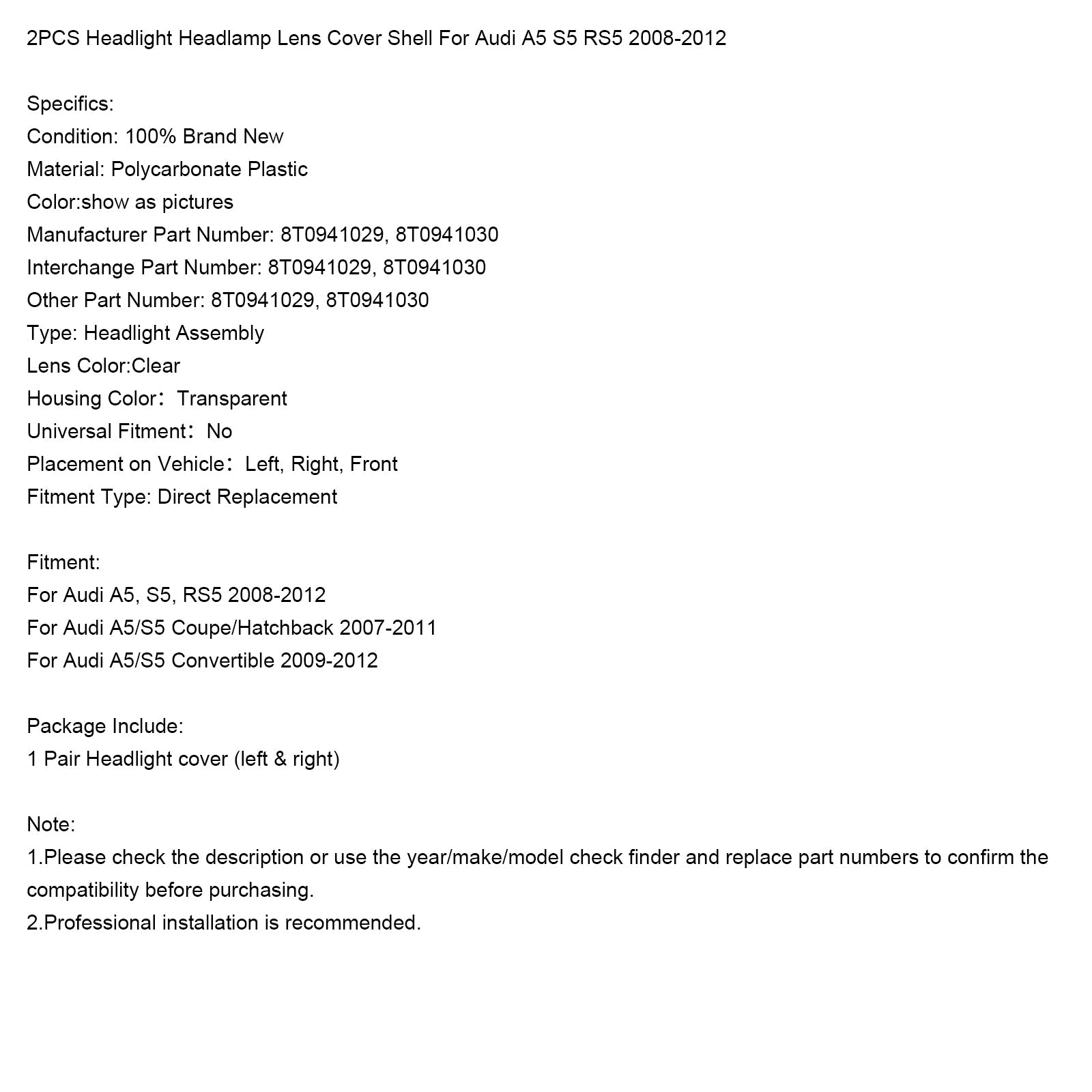 2007-2011 Audi A5/S5 Coupe/Hatchback 2PCS Headlight Headlamp Lens Cover Shell
