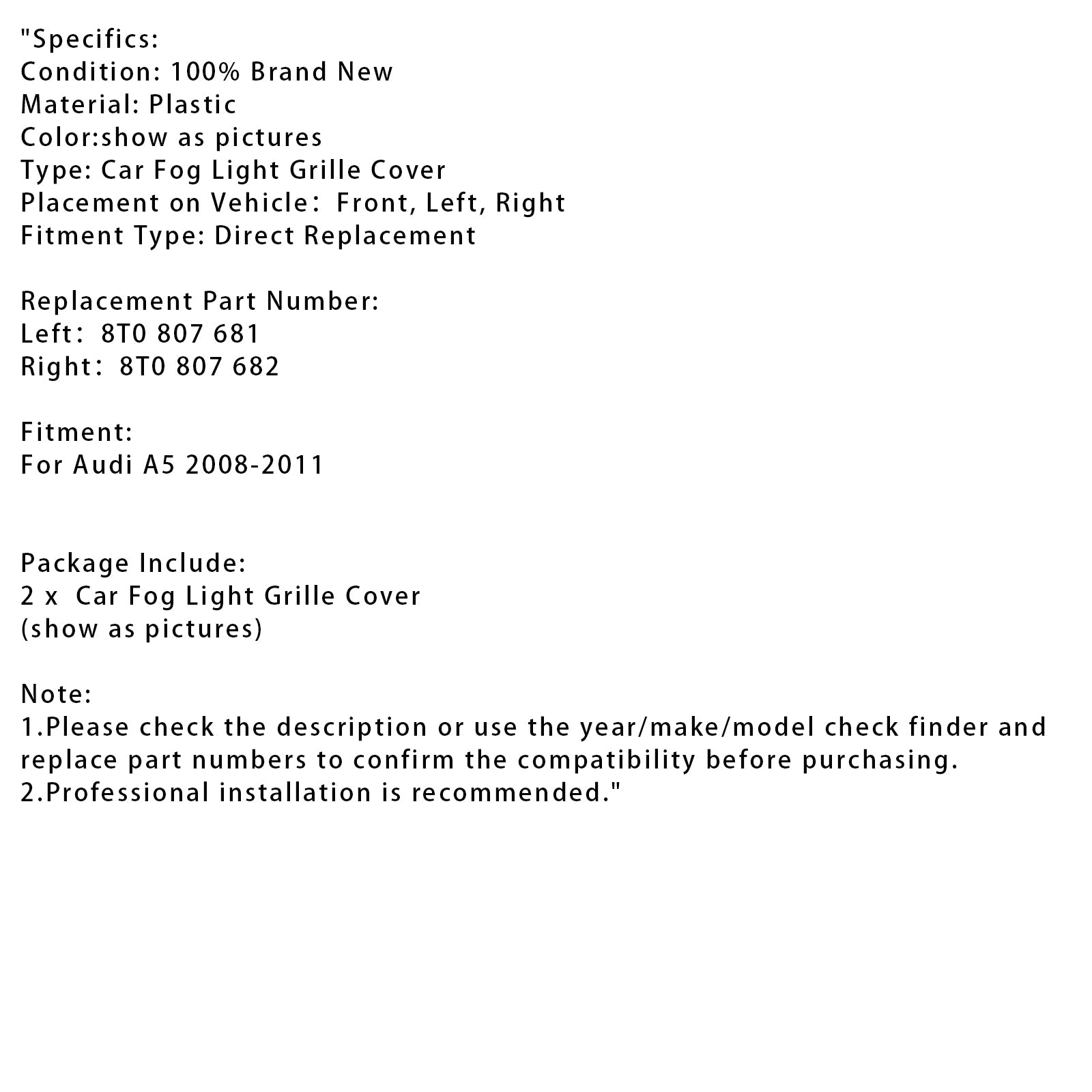 2008-2011 Audi A5 A Pair Of Car Fog Lamp Grilles 8T0 807 682 8T0 807 681