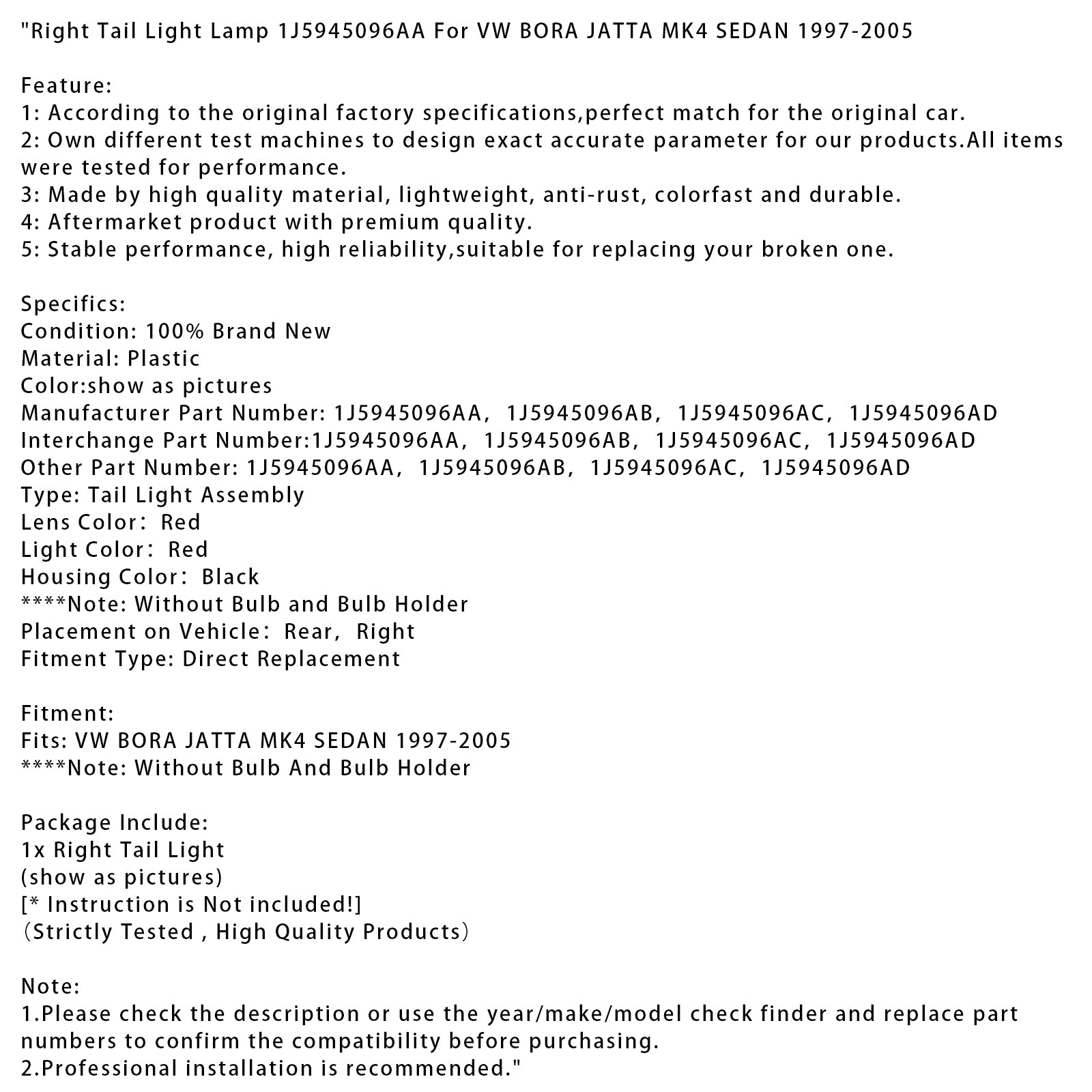 1997-2005 VW BORA JATTA MK4 SEDAN Right Tail Light Lamp 1J5945096AA 1J5945096AB