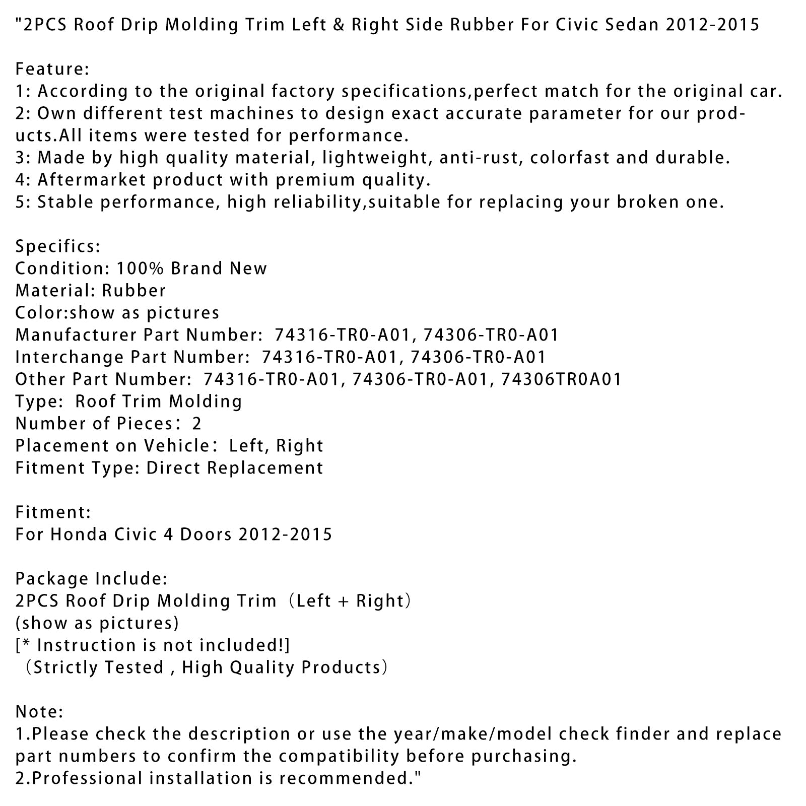 2012-2015 Honda Civic 4 Doors 2PCS Roof Drip Molding Trim Left & Right Side Rubber