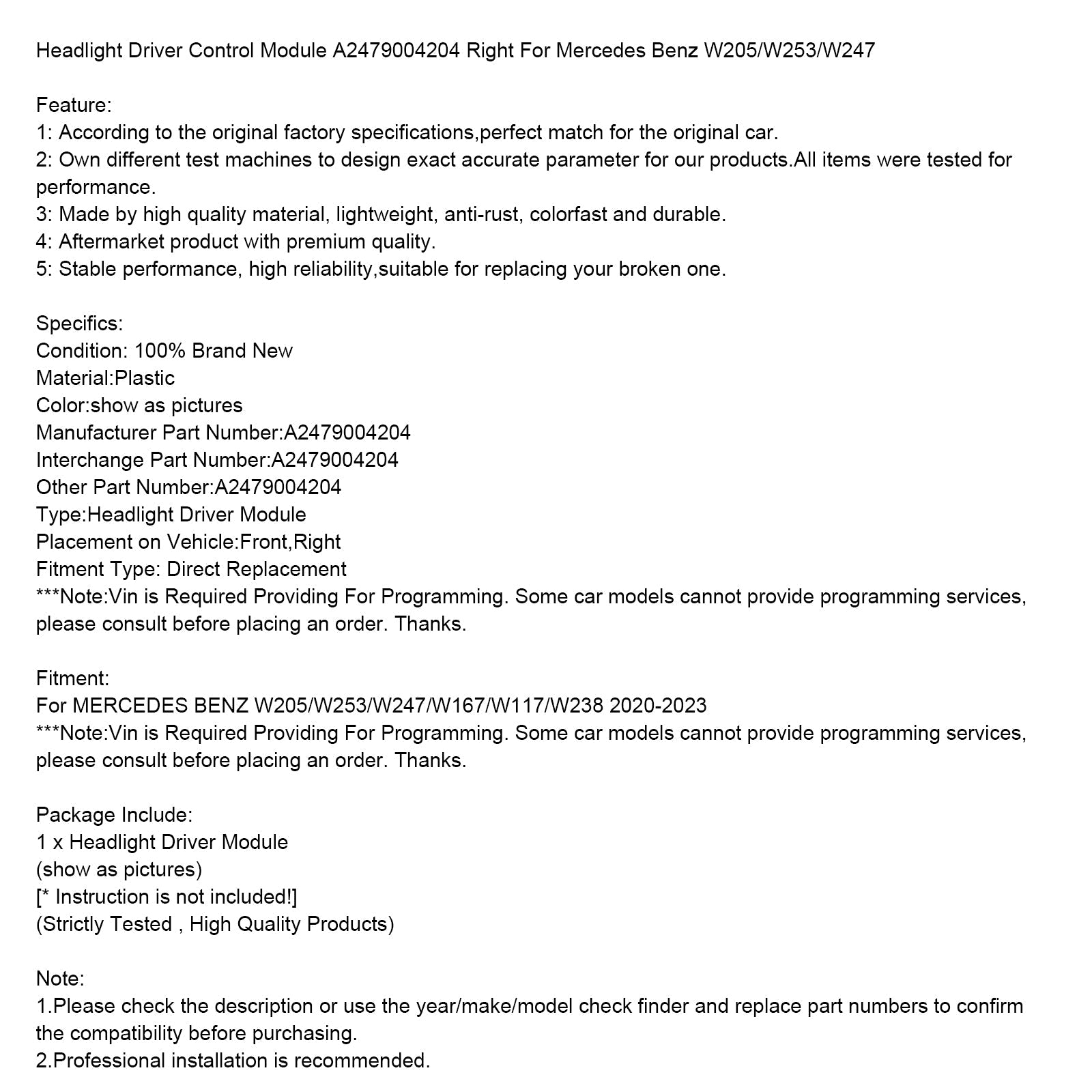 2020-2023 MERCEDES BENZ W205/W253/W247/W167/W117/W238  Headlight Driver Control Module A2479004204 Right
