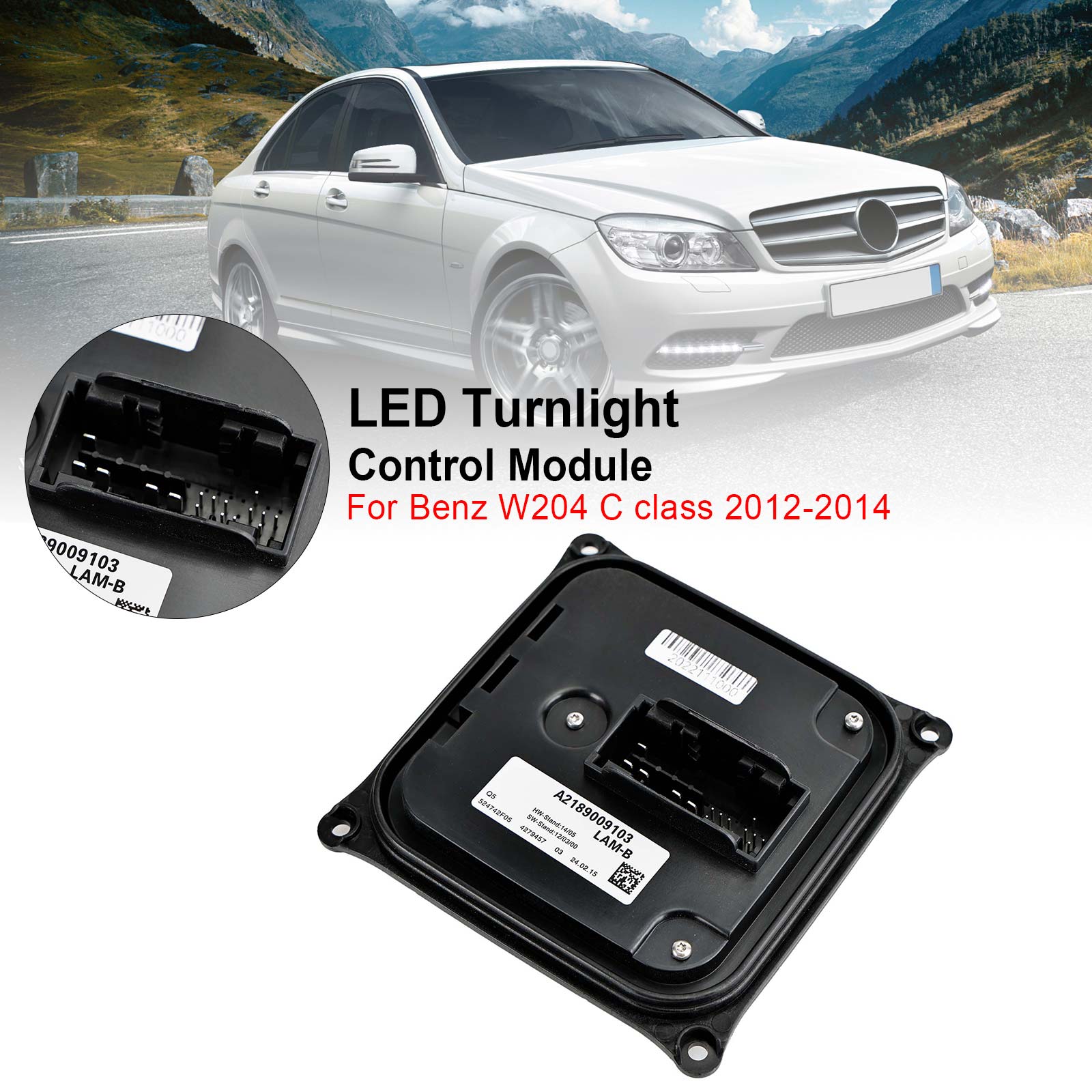 2012-2014 Benz W204 C clase A2189009103 Módulo de control de luz de giro LED