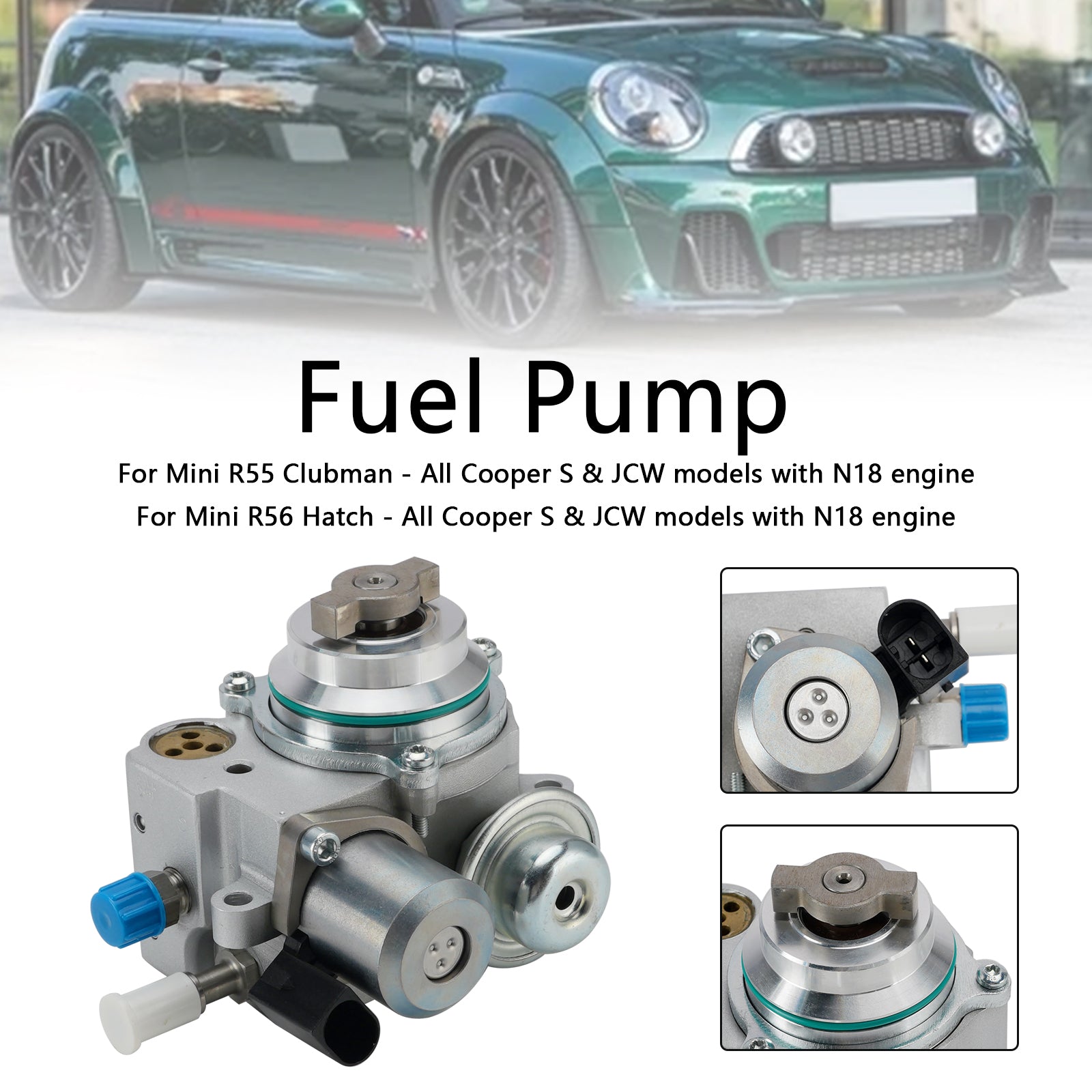Mini R55 Clubman - All Cooper S & JCW models with N18 engine High Pressure Fuel Pump 13517592429