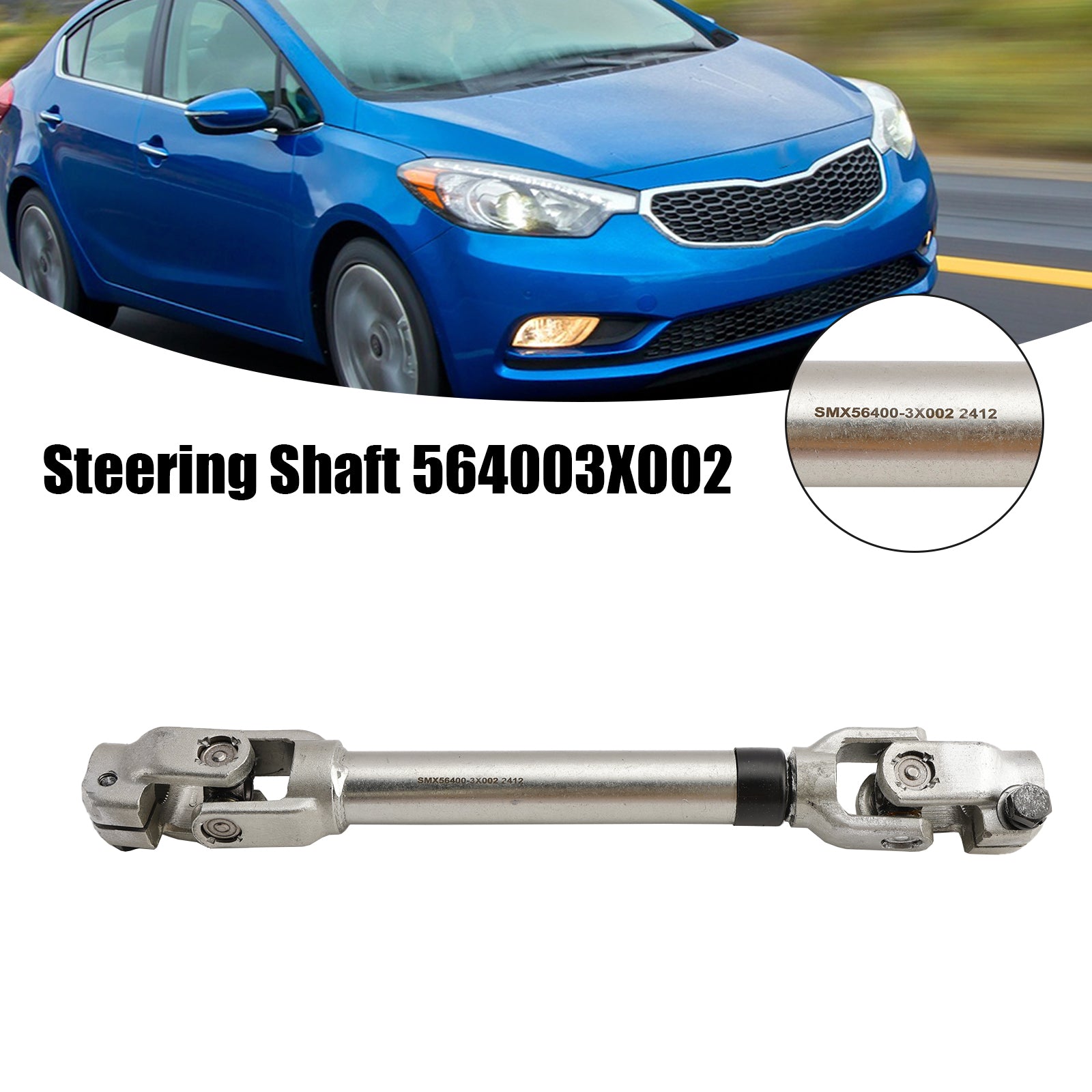 2014-2016 Kia Forte Sedan/Koup Intermediate Steering Shaft 564003X002