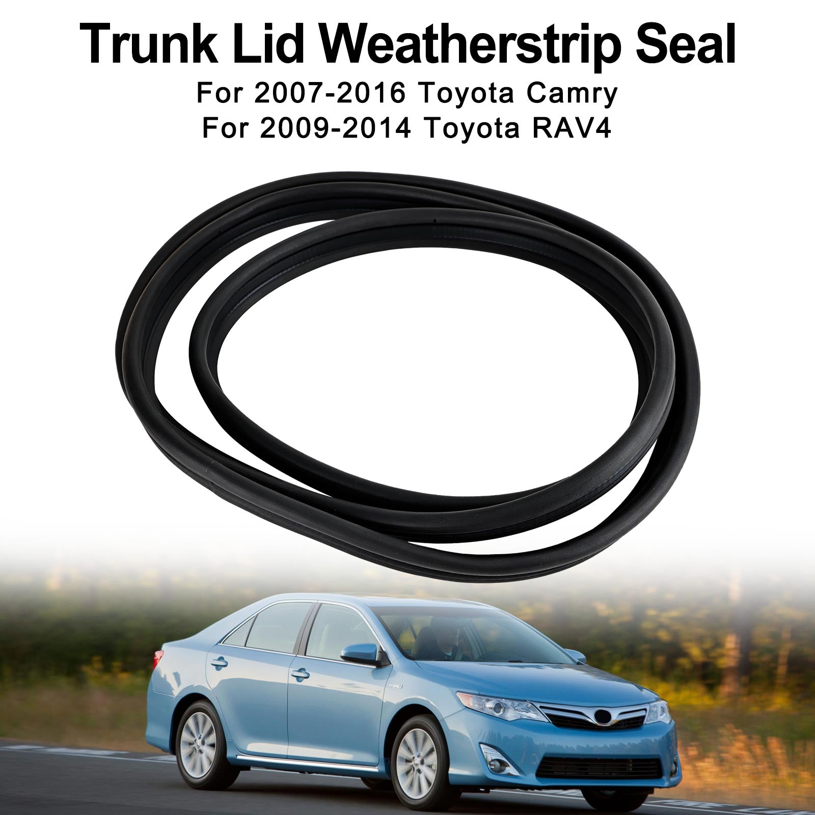 2007-2016 Toyota Camry 2009-2014 Toyota RAV4 Rear Trunk Lid Weatherstrip Rubber Seal 64461-06060