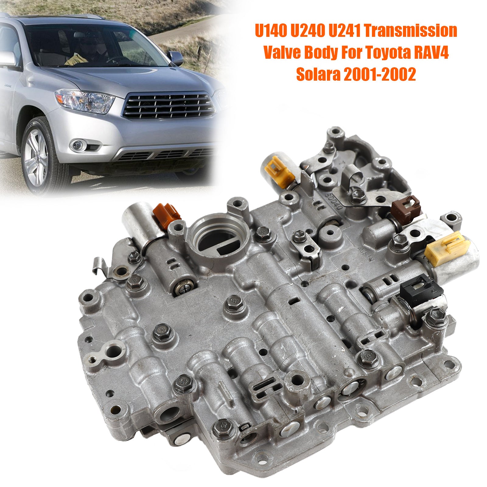 2001-2004 Toyota Highlander 2.4L U140 U240 U241 Transmission Valve Body