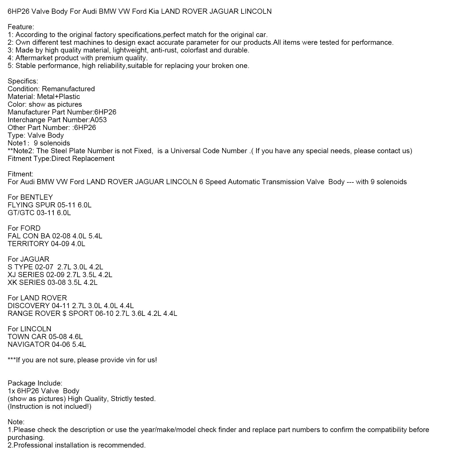 6HP26 Valve Body For LAND ROVER DISCOVERY 04-11 2.7L 3.0L 4.0L 4.4L RANGE ROVER $ SPORT 06-10 2.7L 3.6L 4.2L 4.4L