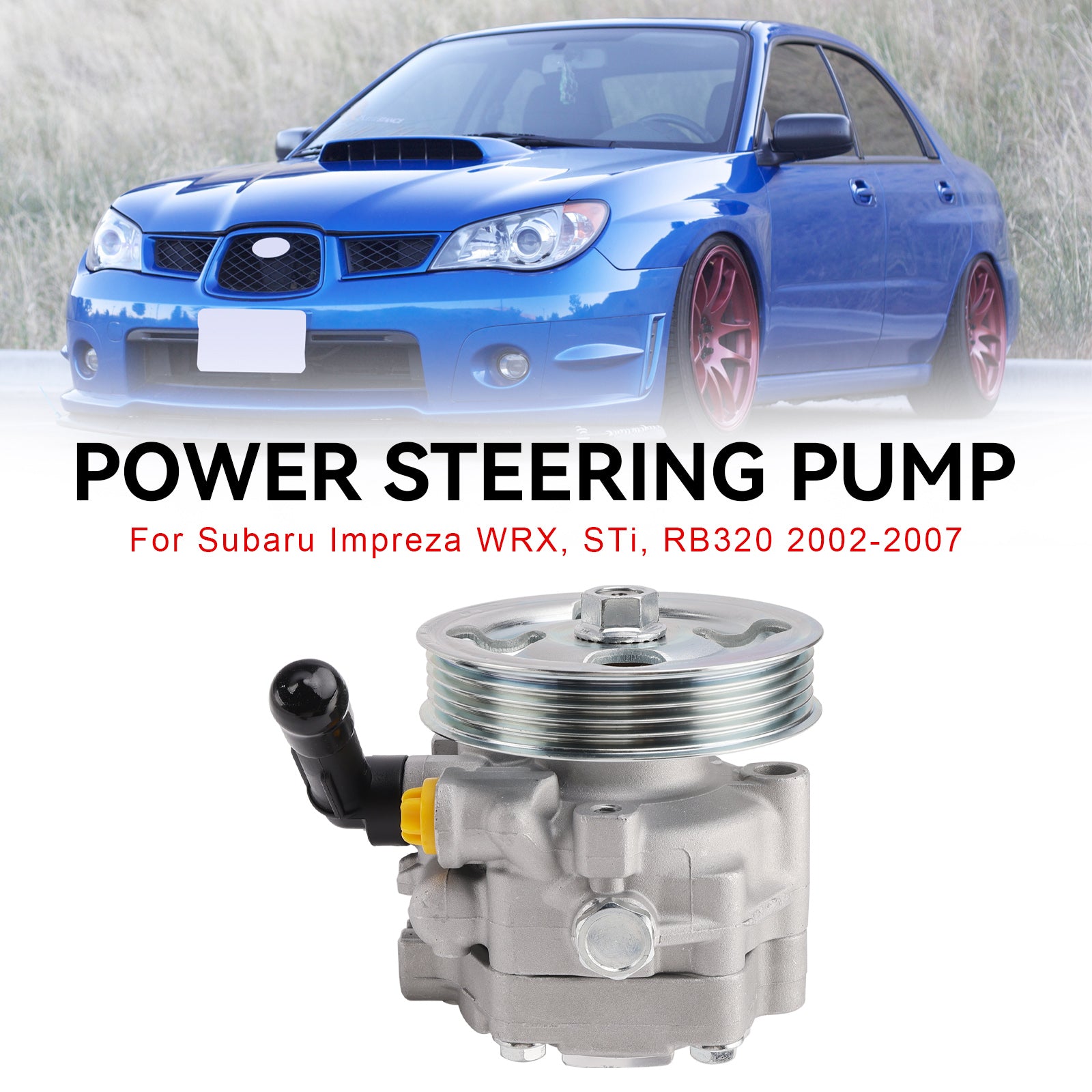 2002-2007 Subaru Impreza WRX STI w/ Pulley Power Steering Pump 34430FE040