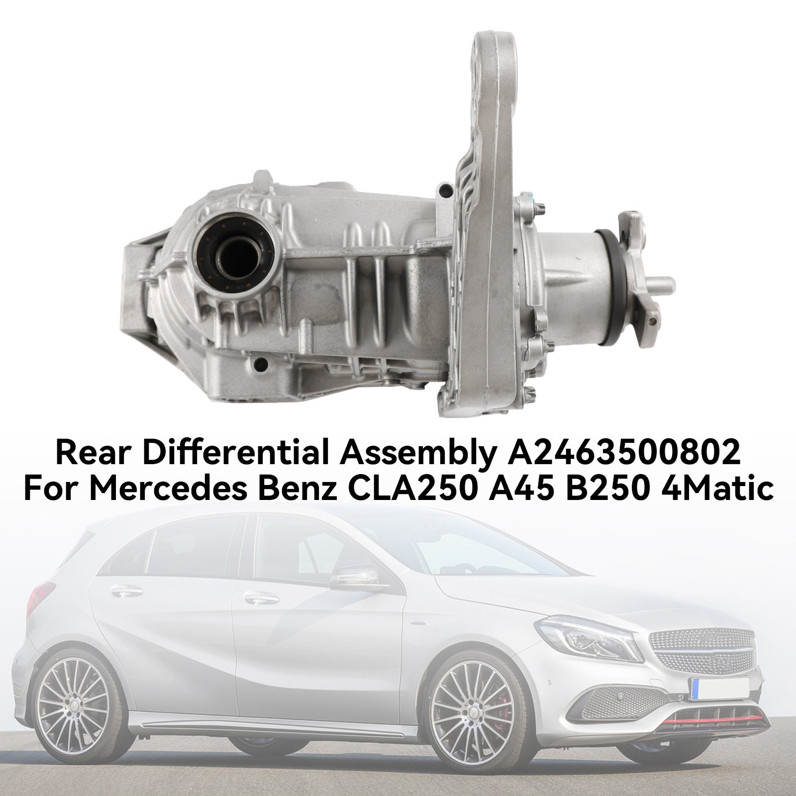 A2463500802 Rear Differential Assembly For Mercedes Benz CLA250 A45 B250 4Matic