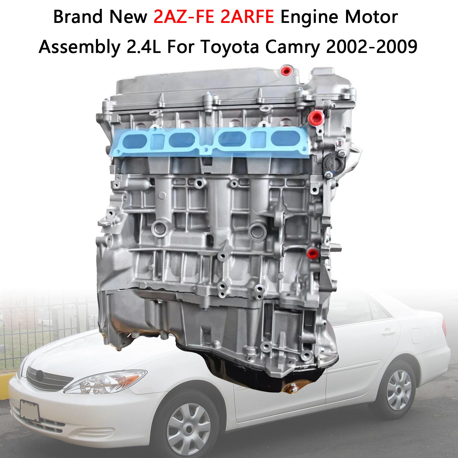 Brand New 2AZ-FE 2ARFE Engine Motor Assembly 2.4L For Toyota Camry 2002-2009