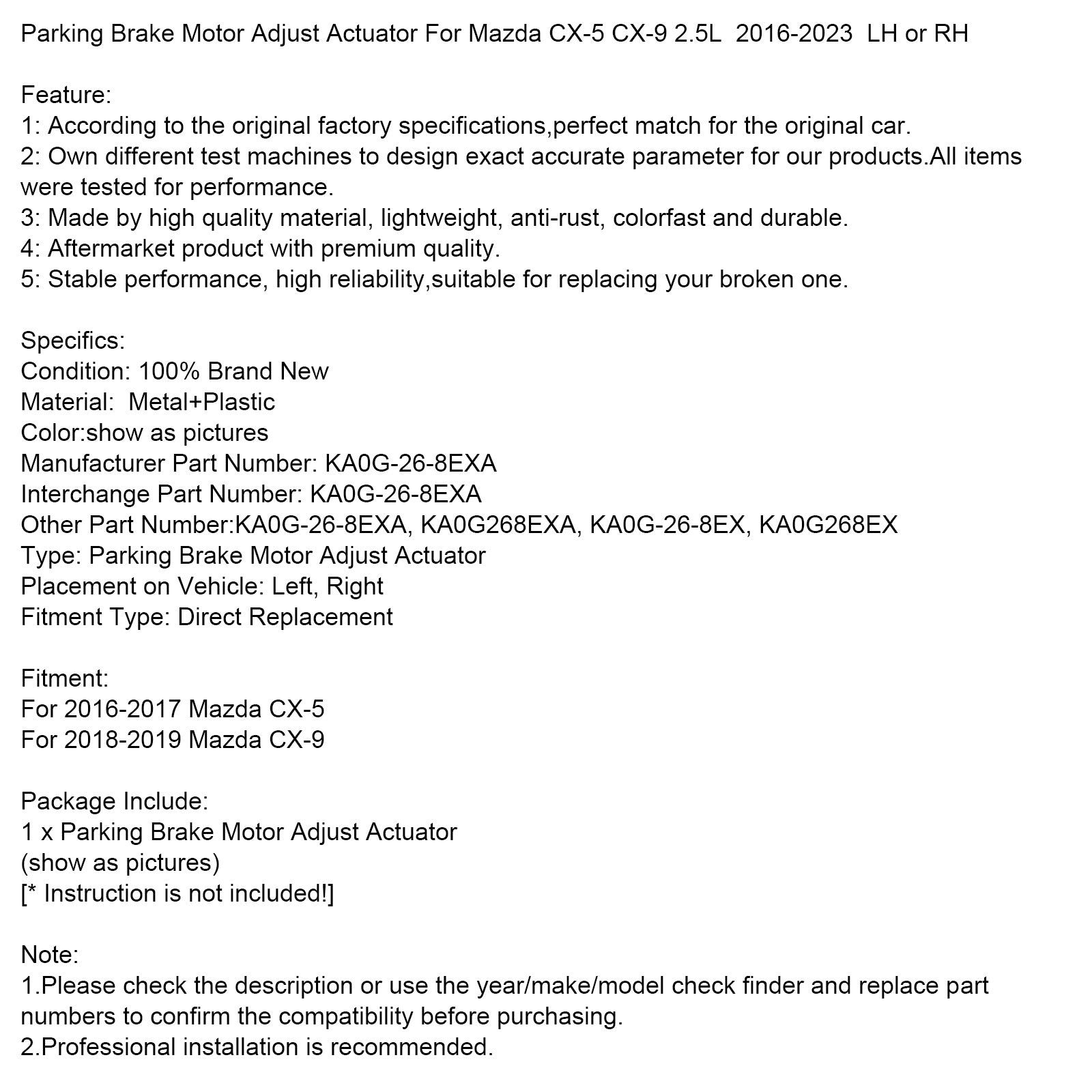 Mazda 2016-2017 CX-5 / 2018-2019 CX-9 Parking Brake Motor Adjust Actuator LH or RH