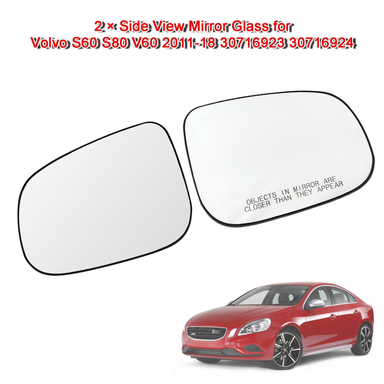 2 ?? Side View Mirror Glass for Volvo S60 S80 V60 2011-18 30716923 30716924